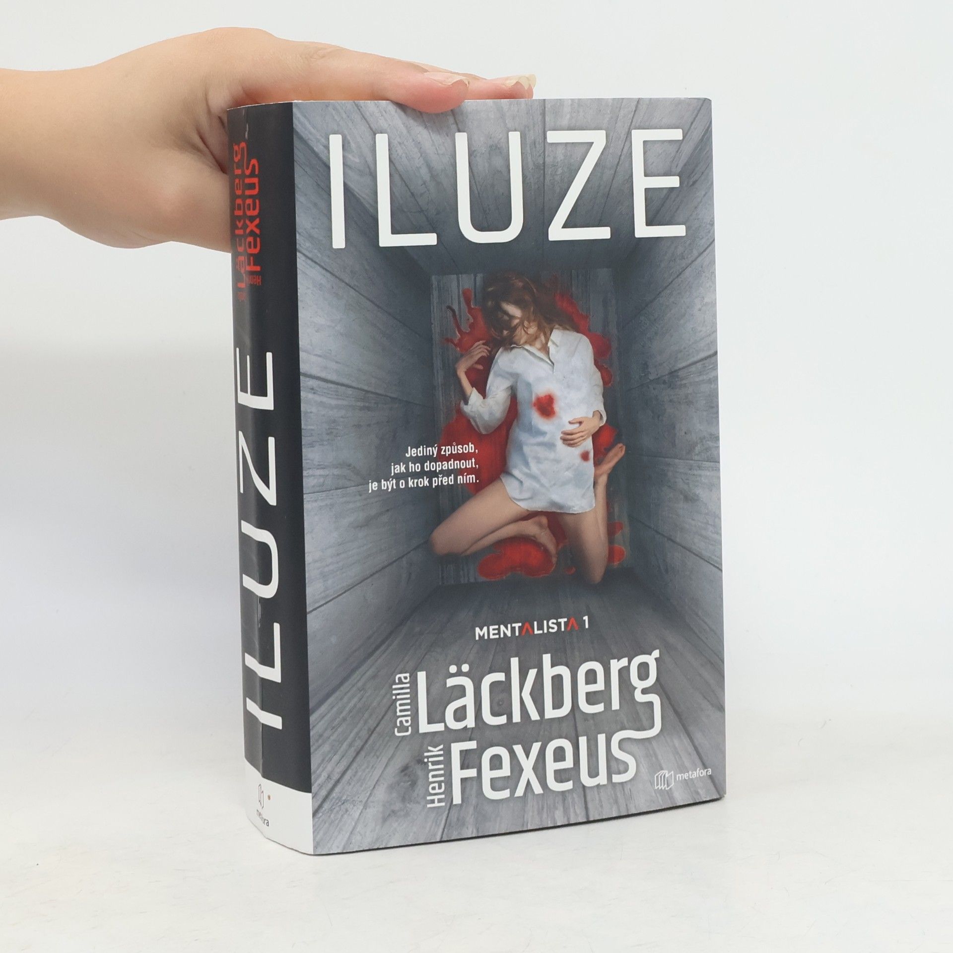 Camilla Läckberg Mentalista. 1, Iluze