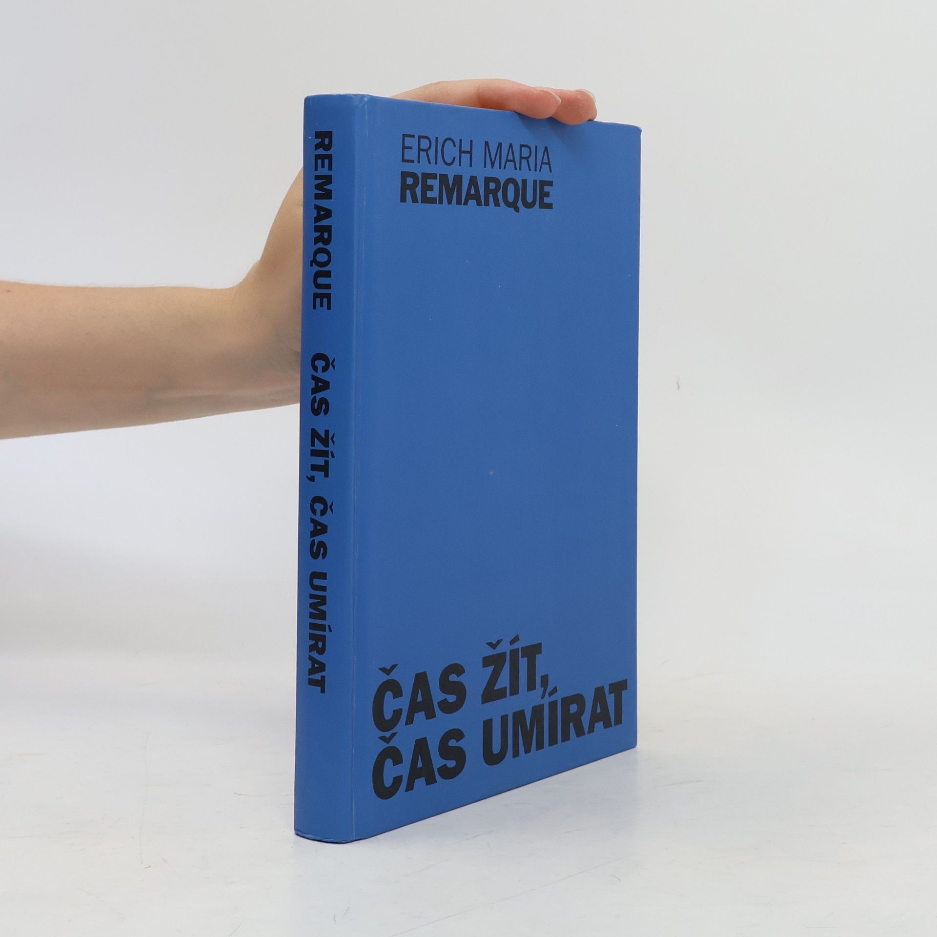 Erich Maria Remarque Čas žít, čas umírat
