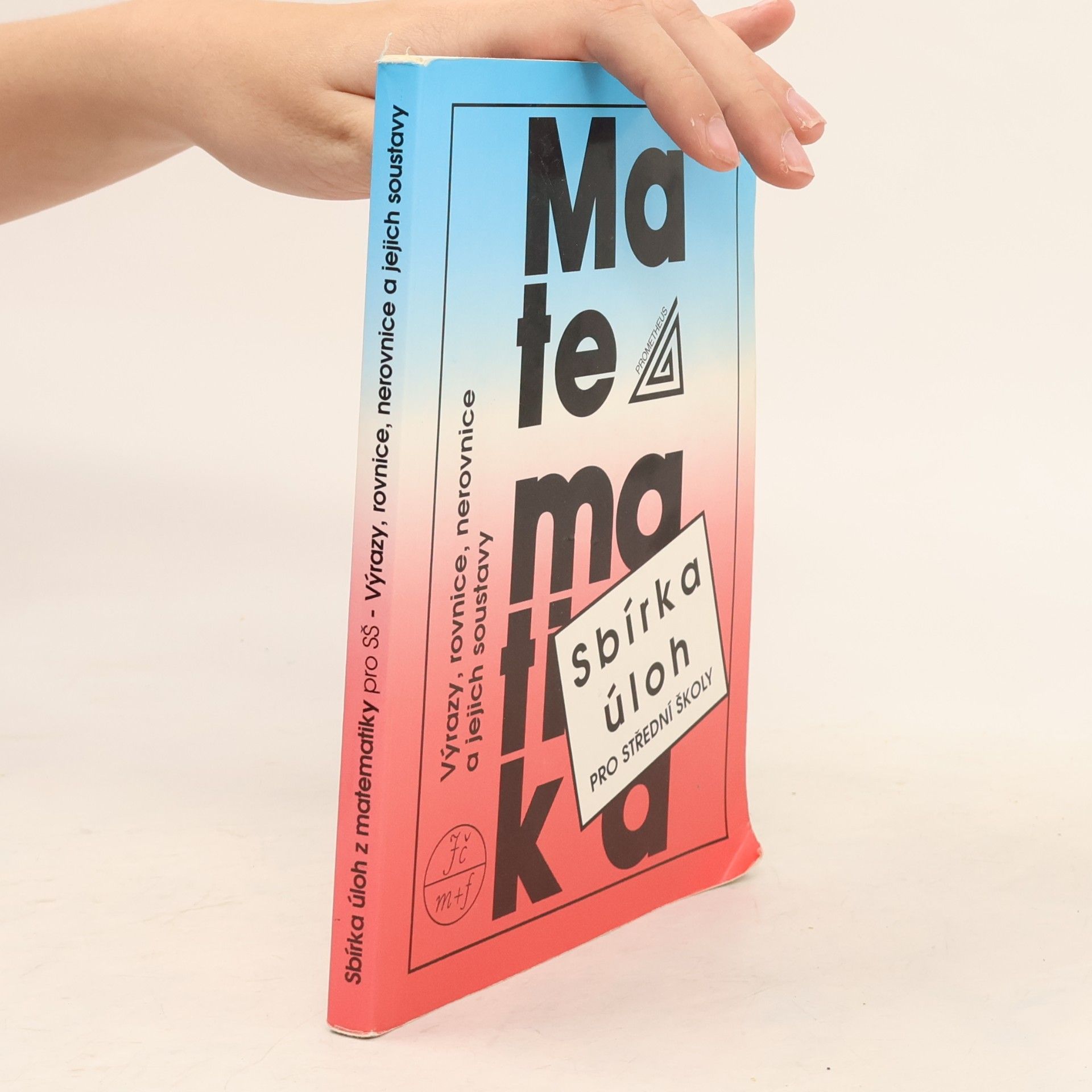 František Janeček Sbírka úloh z matematiky pro střední školy
