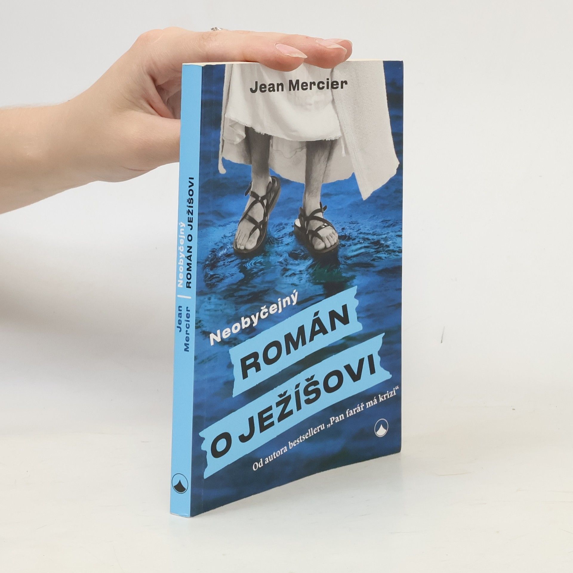Jean Mercier Neobyčejný román o Ježíšovi
