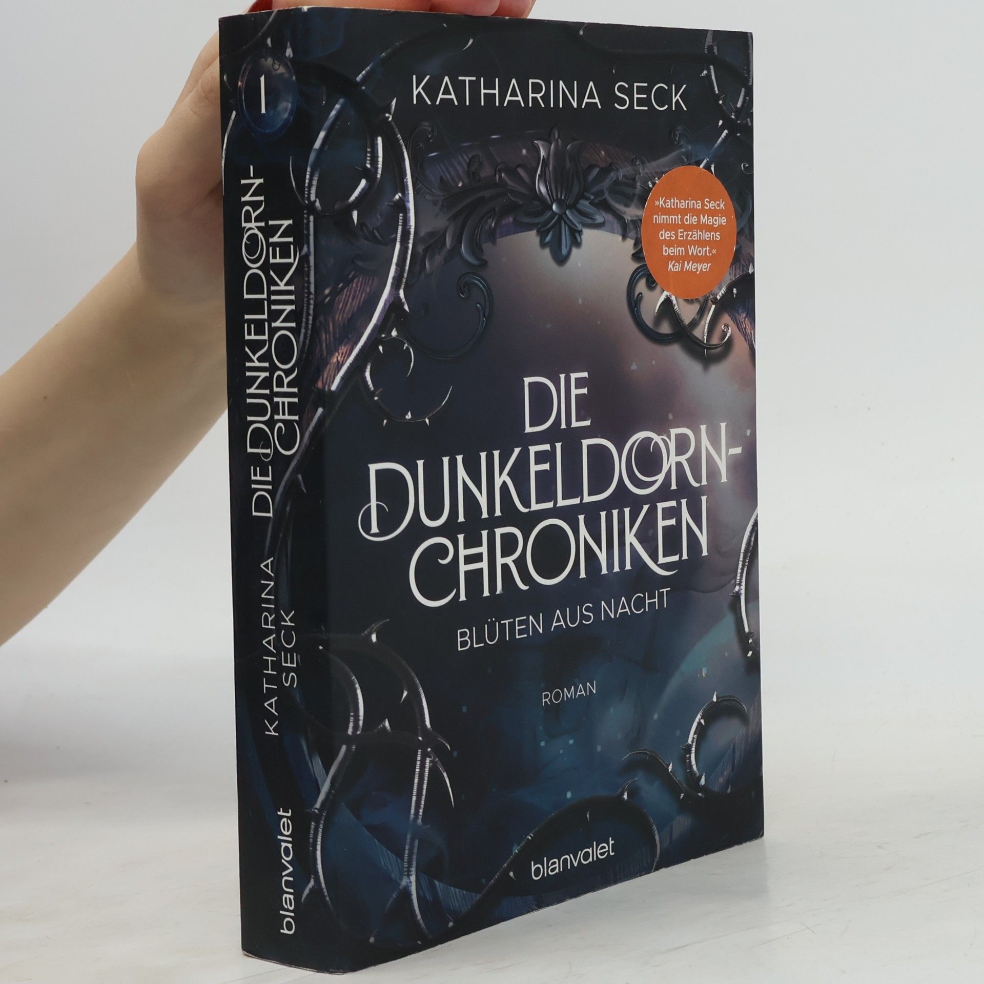 Katharina Seck Die Dunkeldorn-Chroniken - Blüten aus Nacht