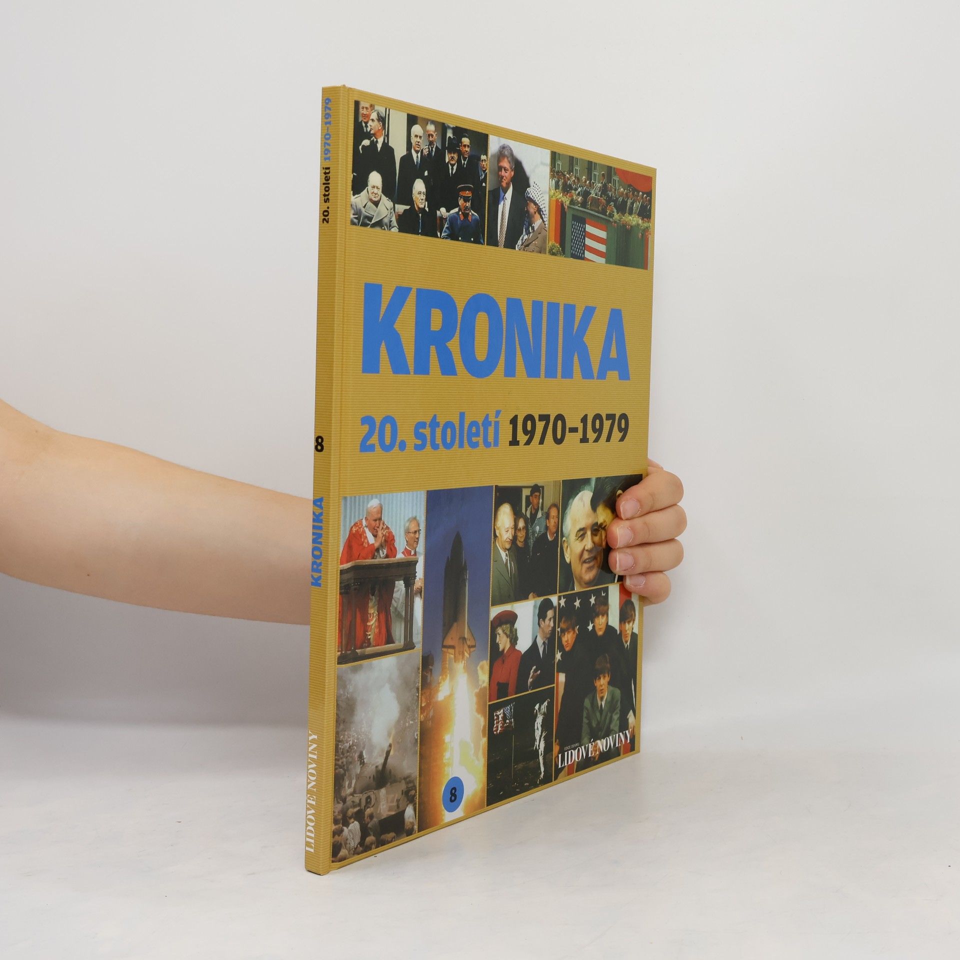 Autorenkollektiv Kronika 20. století 8. 1970-1979