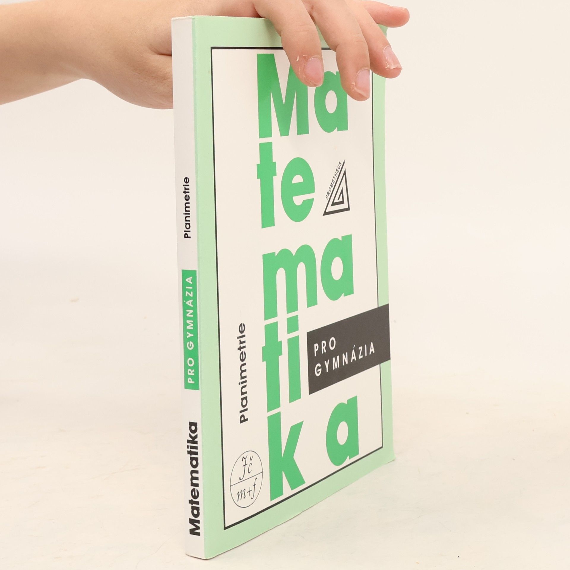 Eva Pomykalová Matematika pro gymnázia - Planimetrie