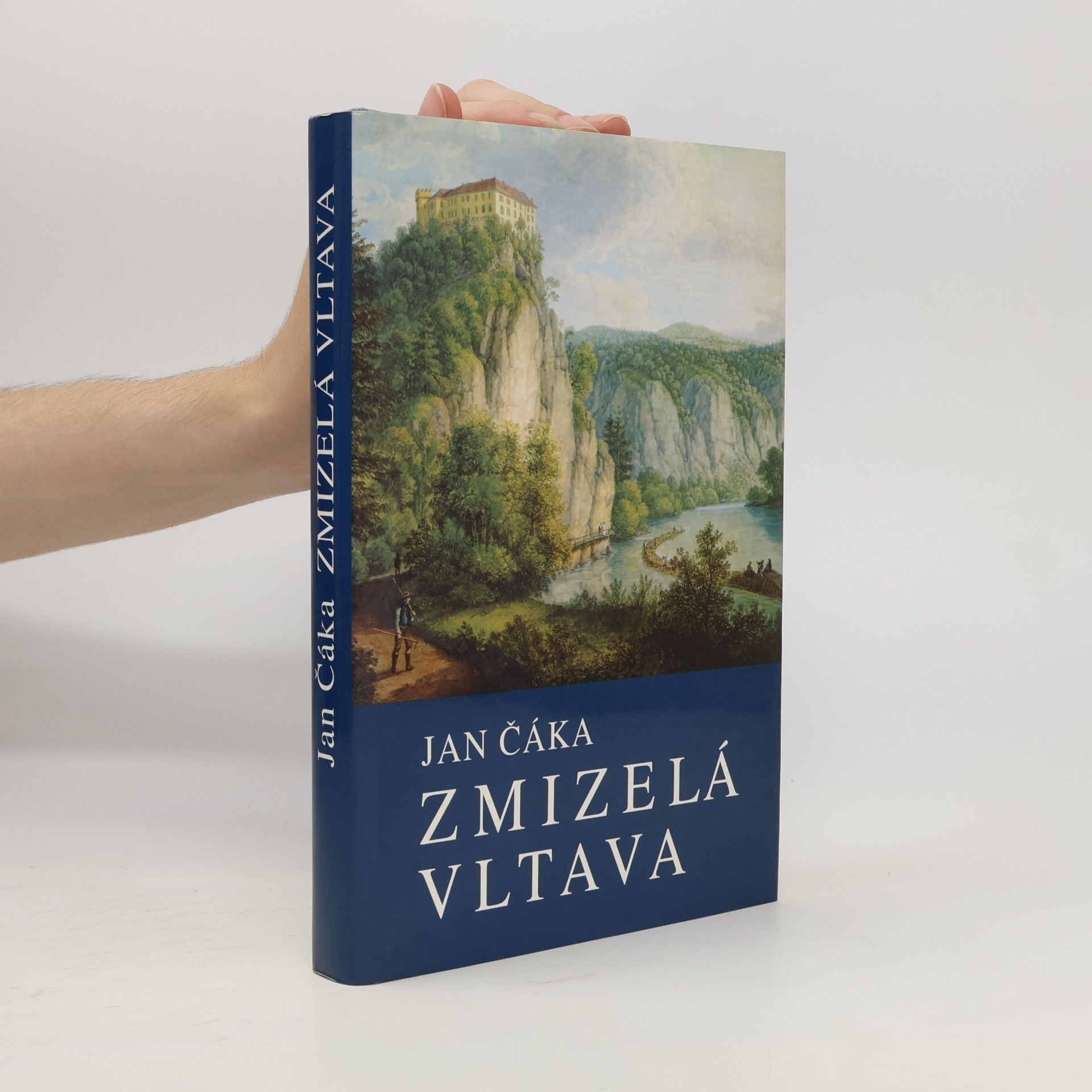 Jan Čáka Zmizelá Vltava