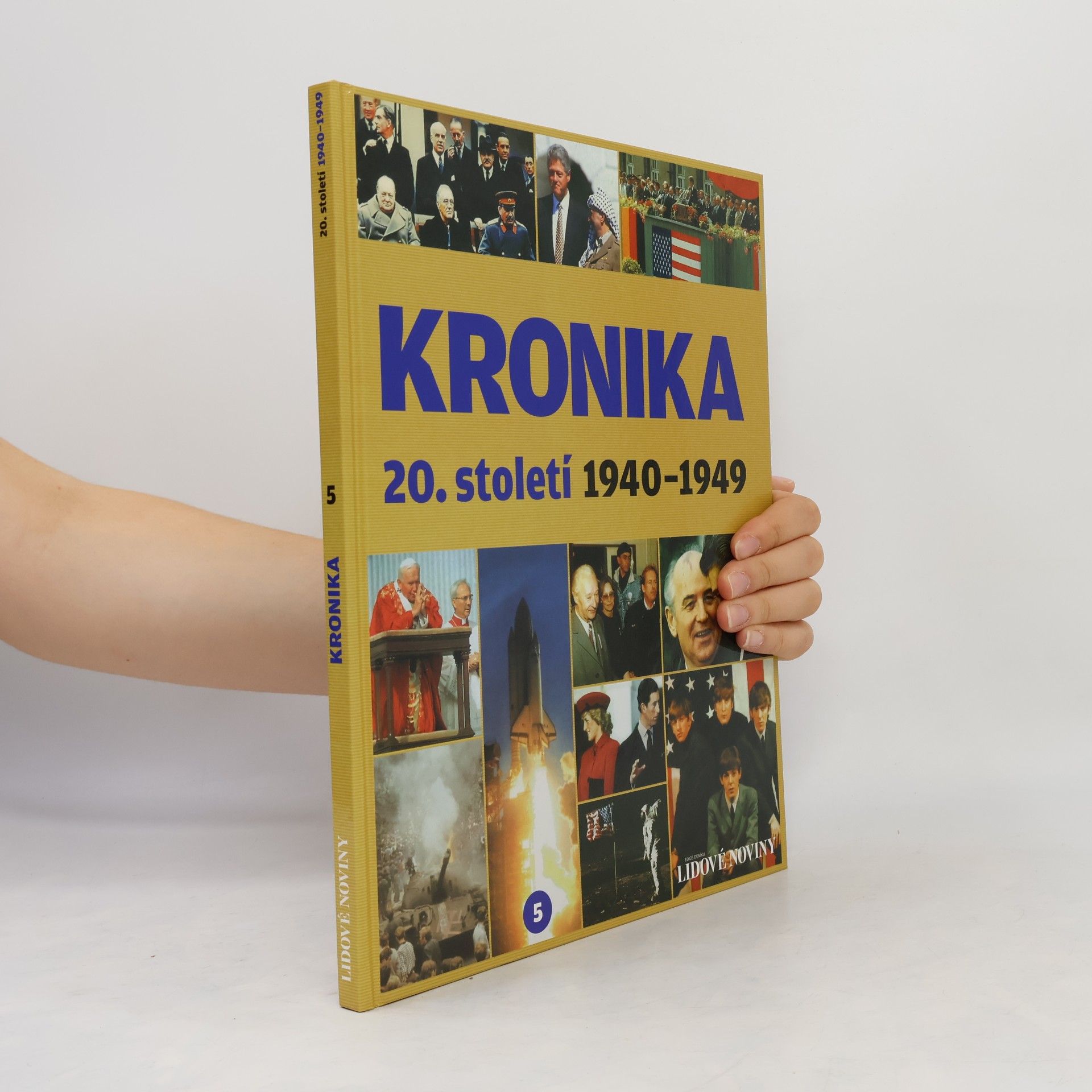 Autorenkollektiv Kronika 20. století 5. 1940-1949