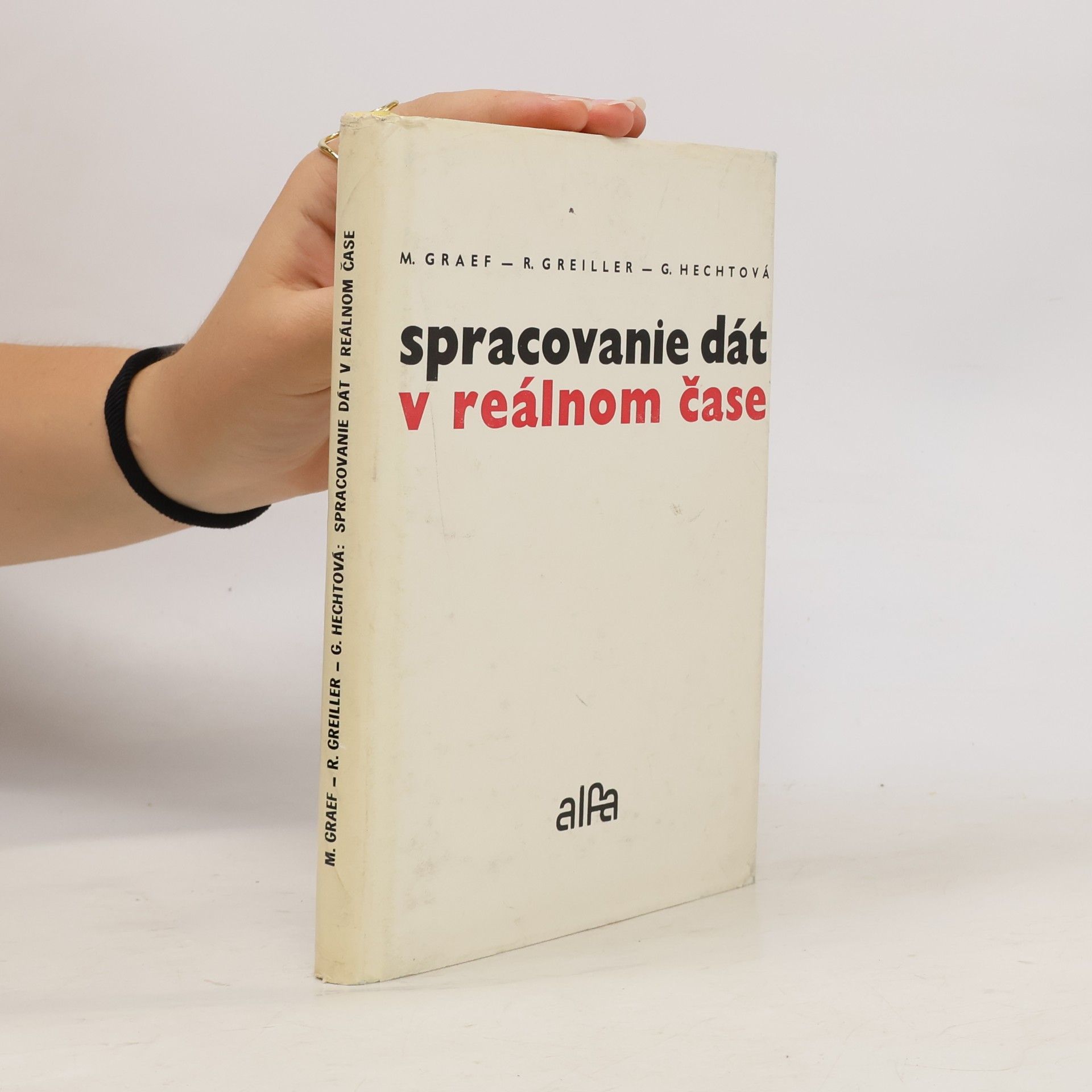 Autorenkollektiv Spracovanie dát v reálnom čase