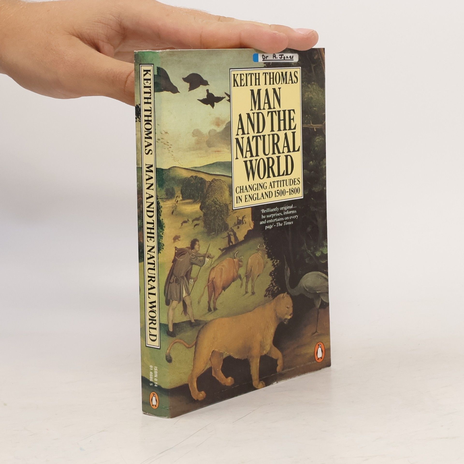 Dr A. Jones Penguin Press History: Man and the Natural World
