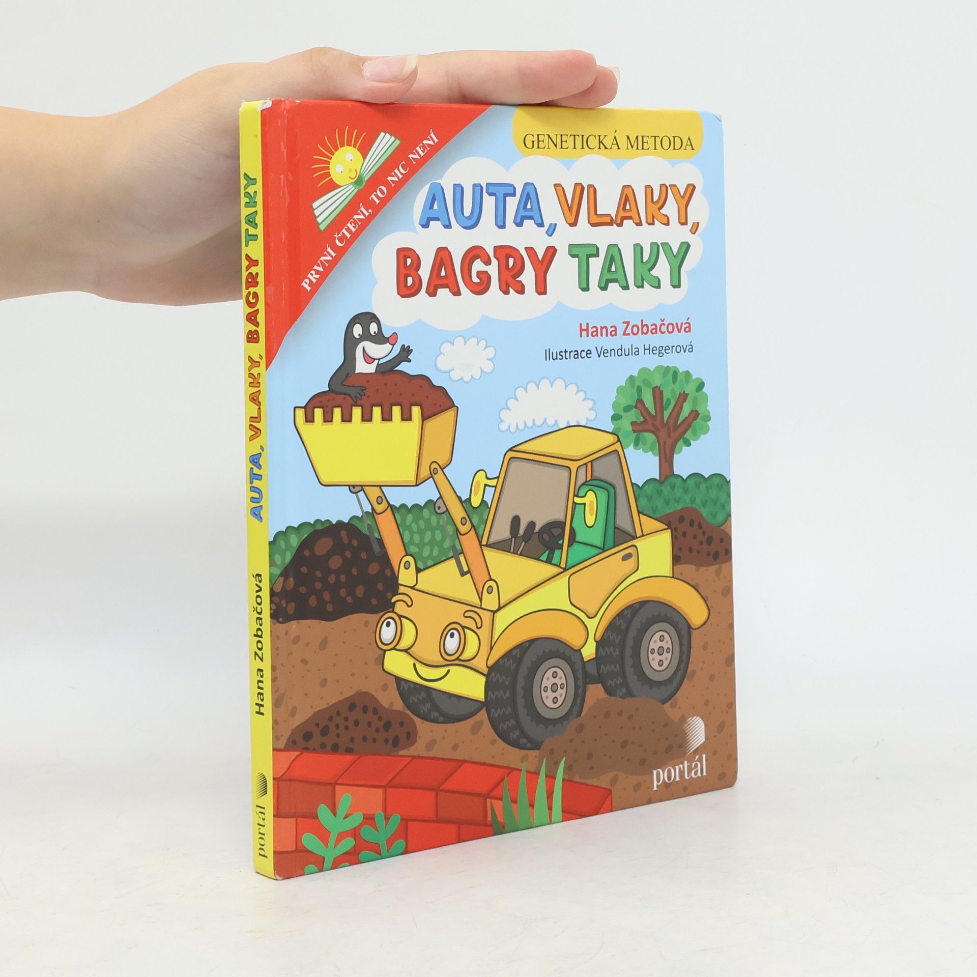 Hana Zobačová Auta, vlaky, bagry taky