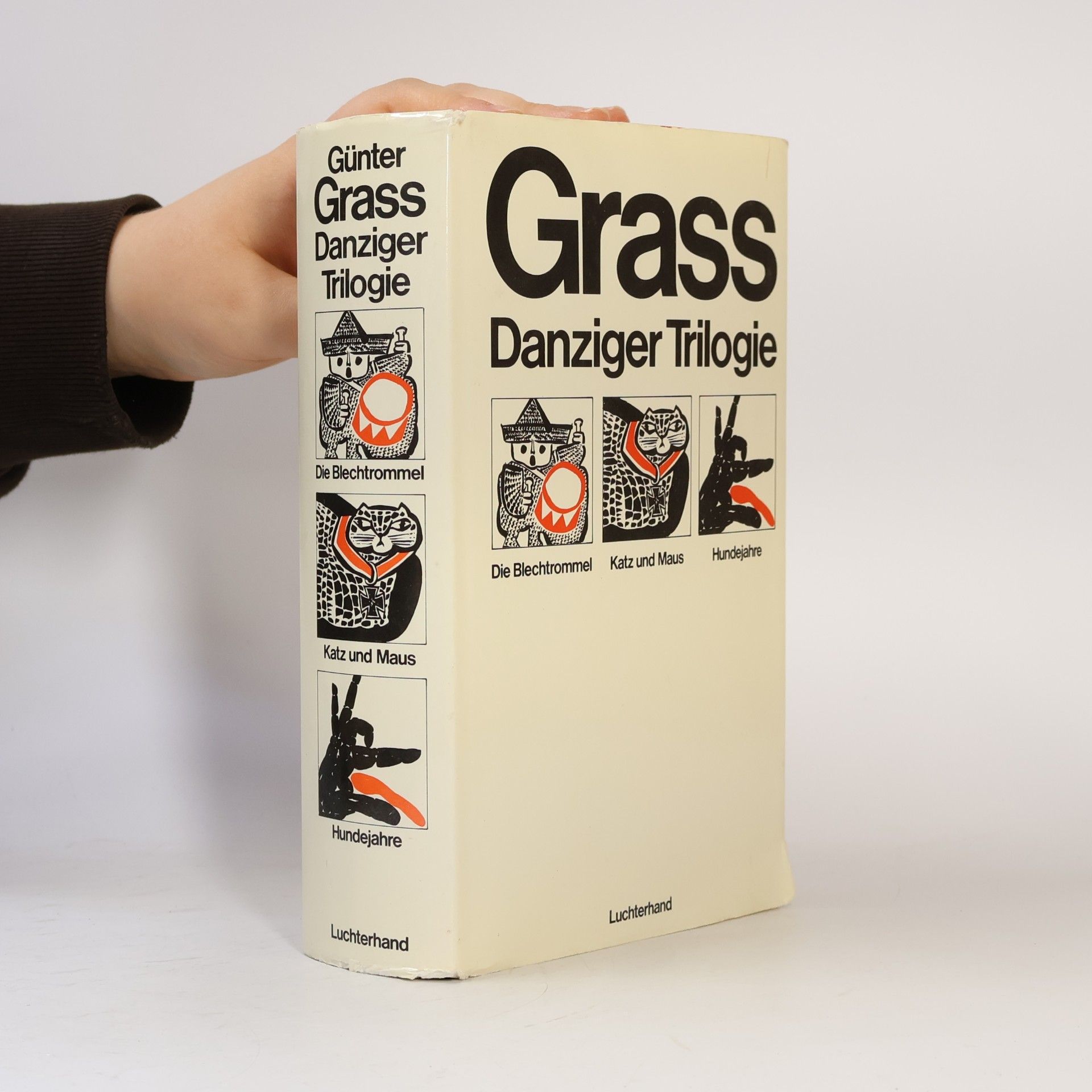 Günter Grass Danziger Trilogie. Die Blechtrommel ; Katz und Maus ; Hundejahre