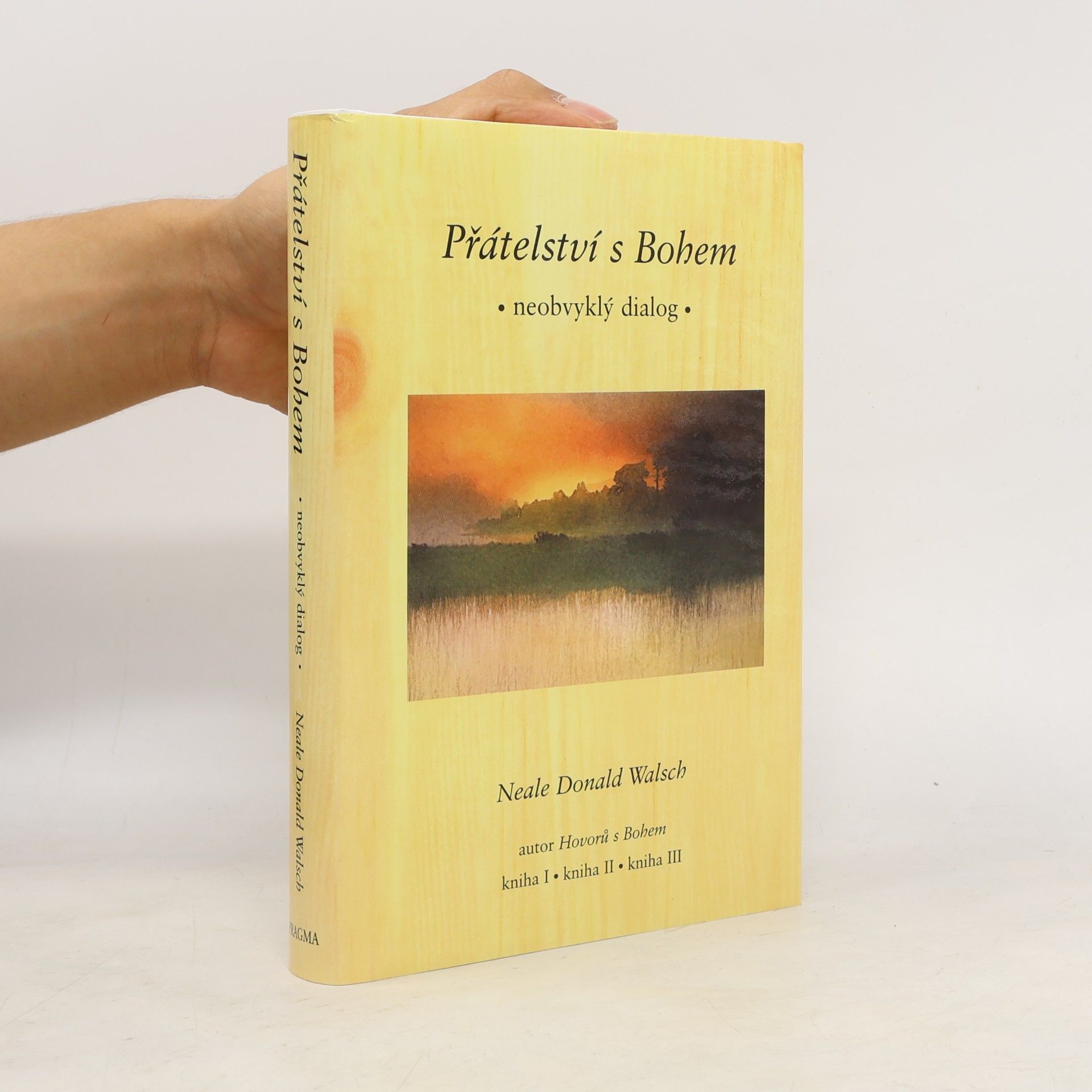Neale Donald Walsch Přátelství s Bohem