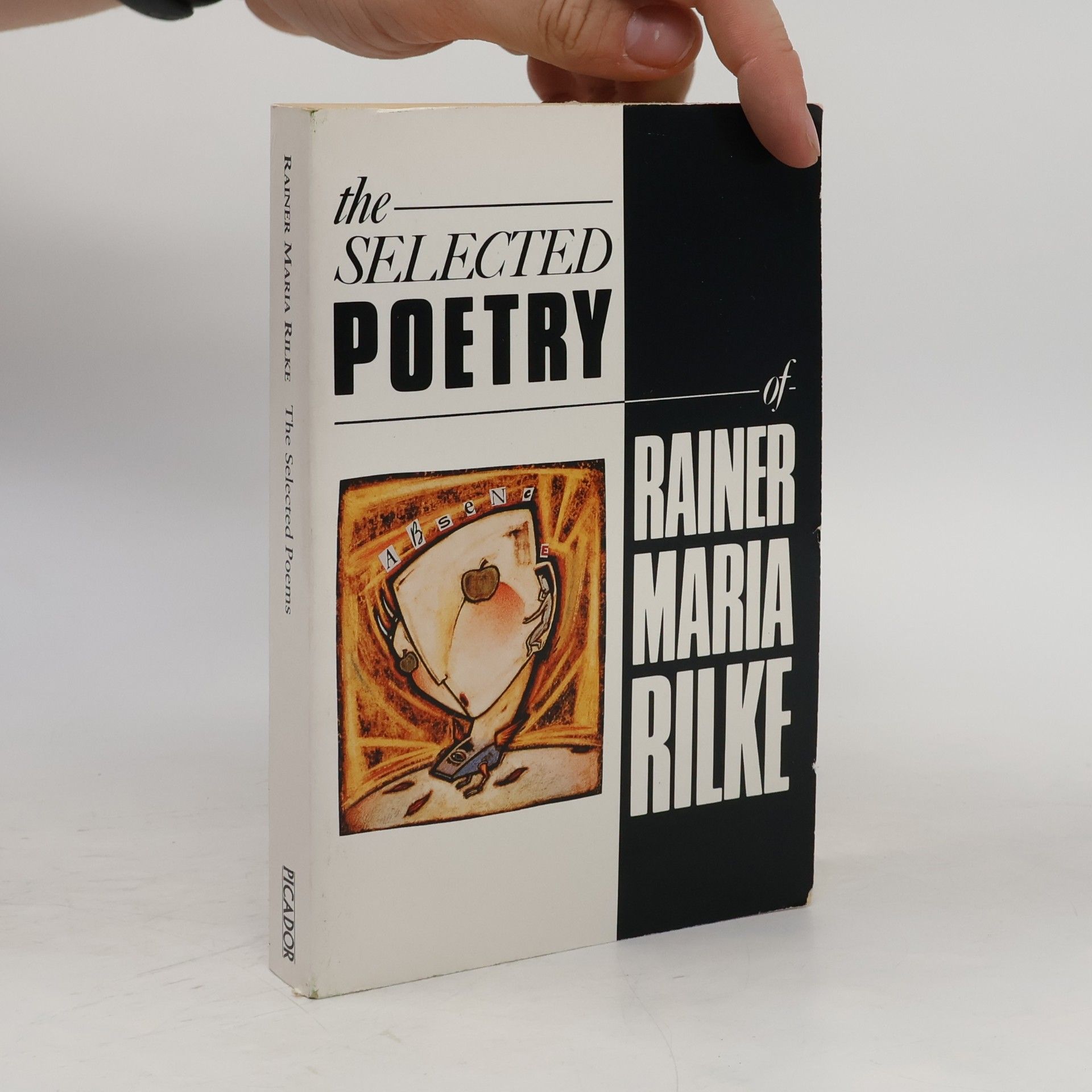 Rainer Maria Rilke The Selected Poetry of Rainer Maria Rilke