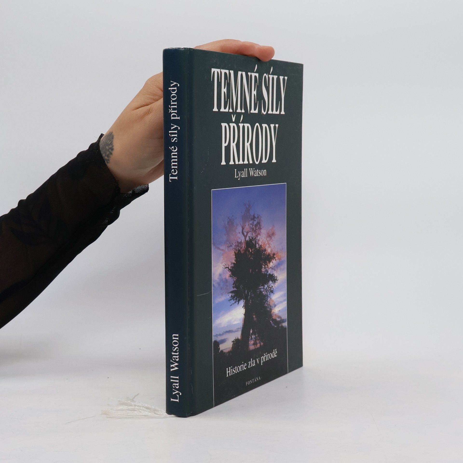 Lyall Watson Temné síly přírody : historie zla v přírodě