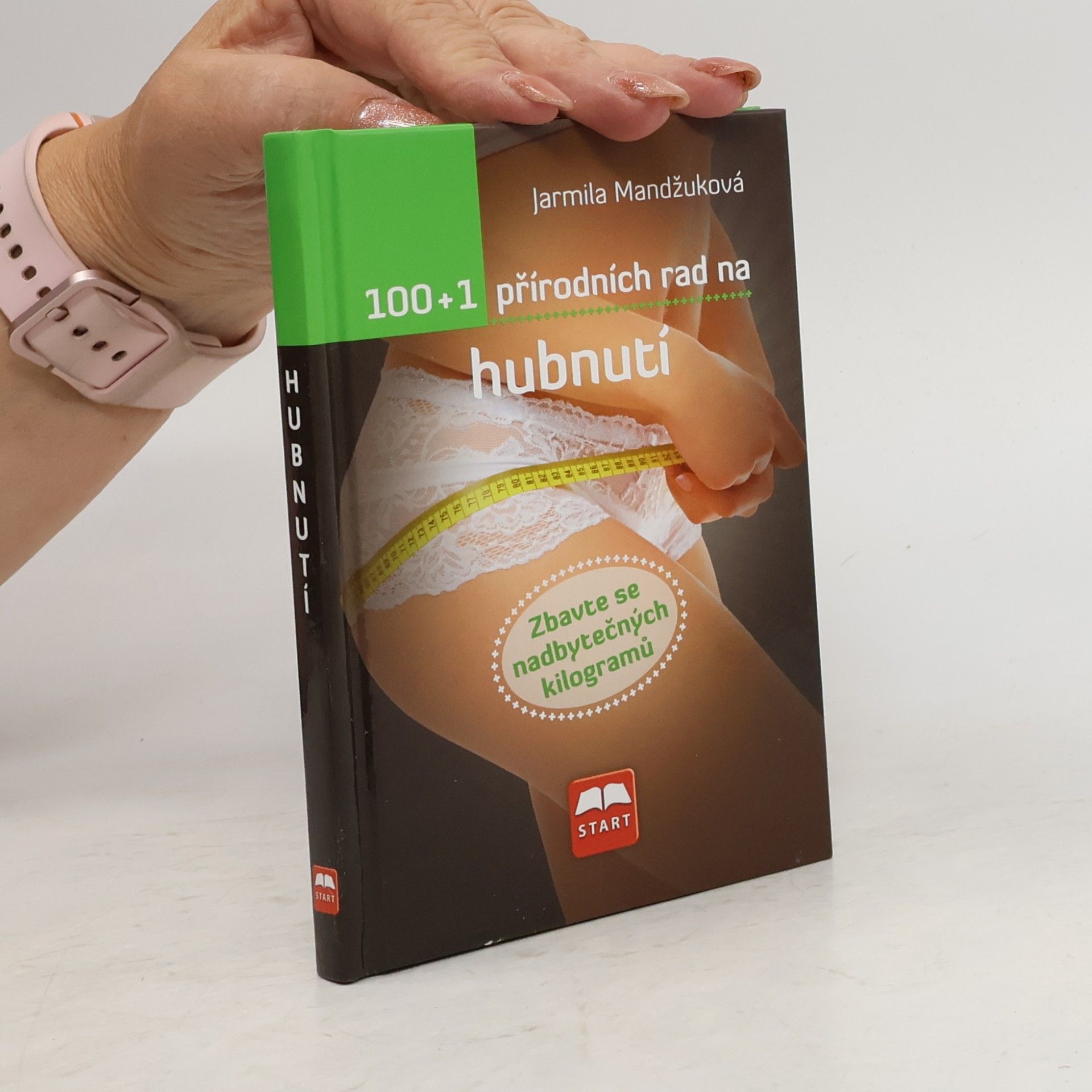 100 + 1 přírodních rad na hubnutí