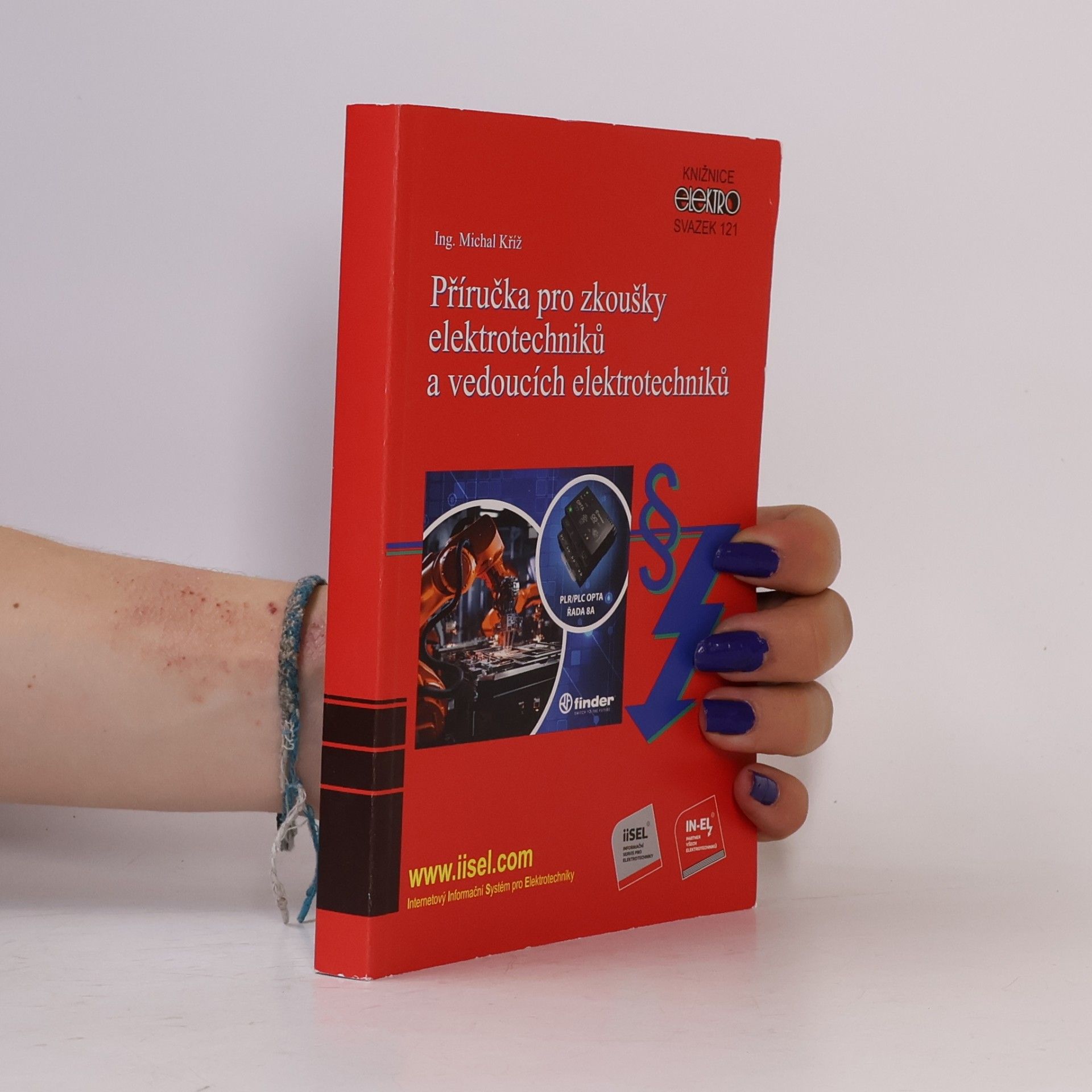 Michal Kříž Příručka pro zkoušky elektrotechniků a vedoucích elektrotechniků