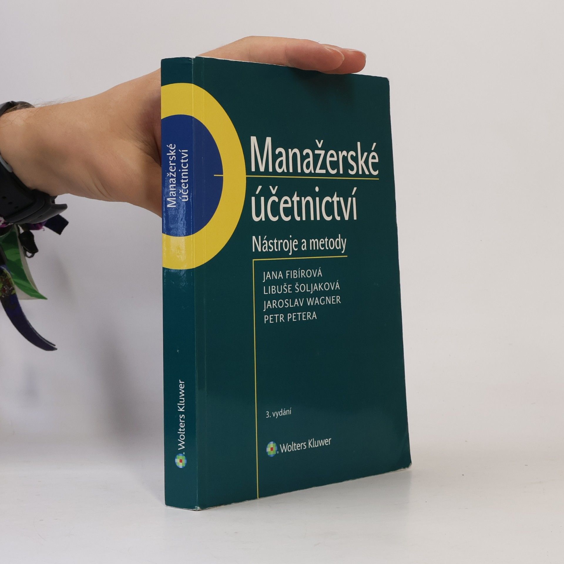 Jana Fibírová Manažerské účetnictví : nástroje a metody