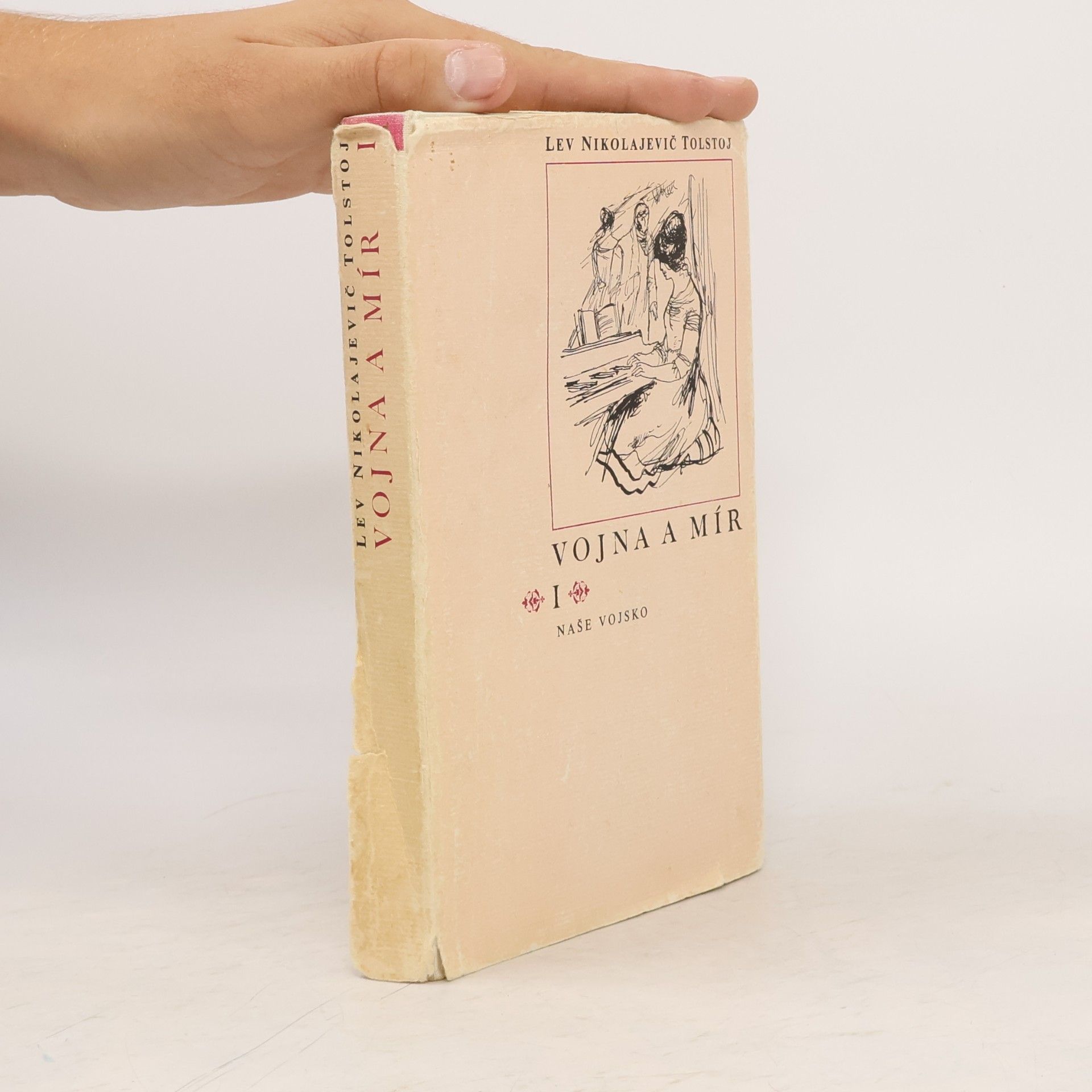 Lev Nikolajevič Tolstoj Vojna a Mír I.