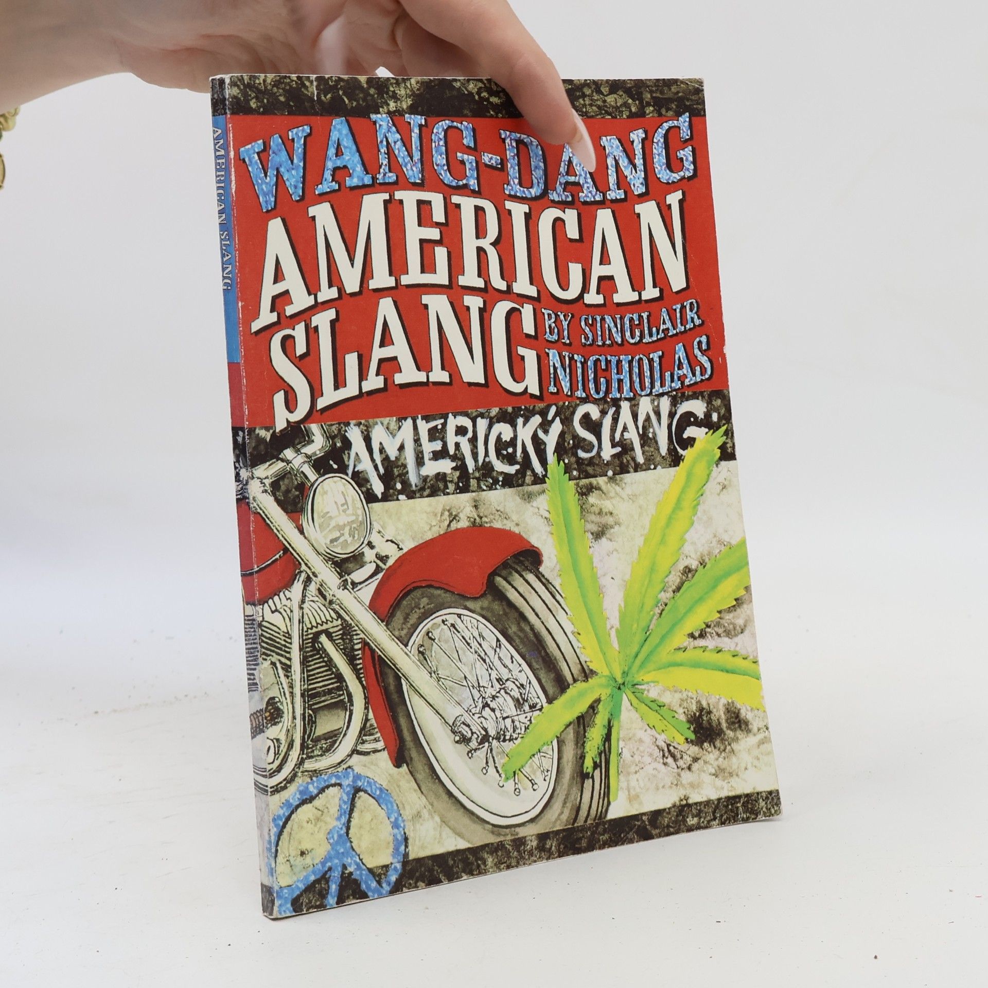 Sinclair Nicholas Wang-Dang American Slang. Wang-Dang Americký slang