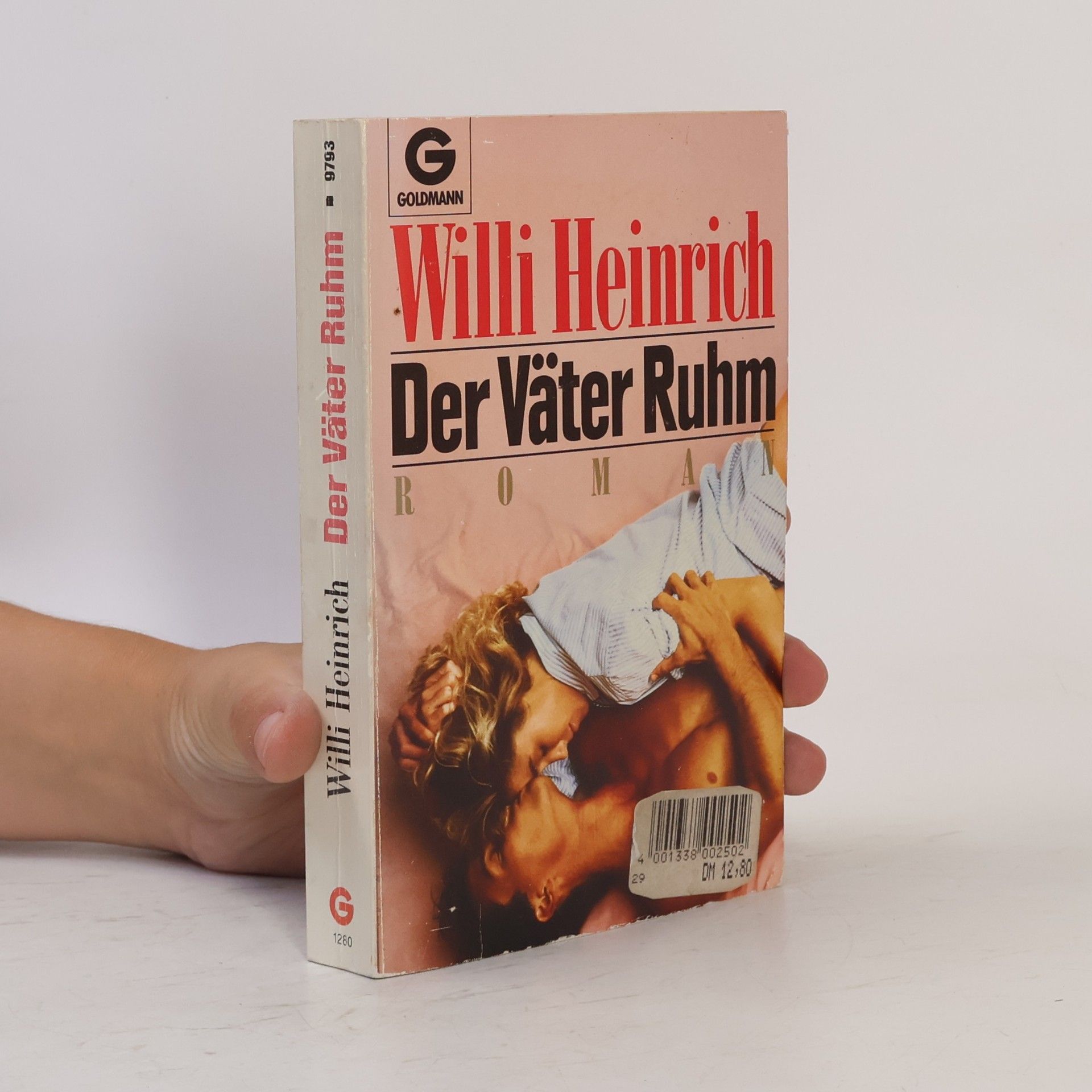 Willi Heinrich Der Väter Ruhm