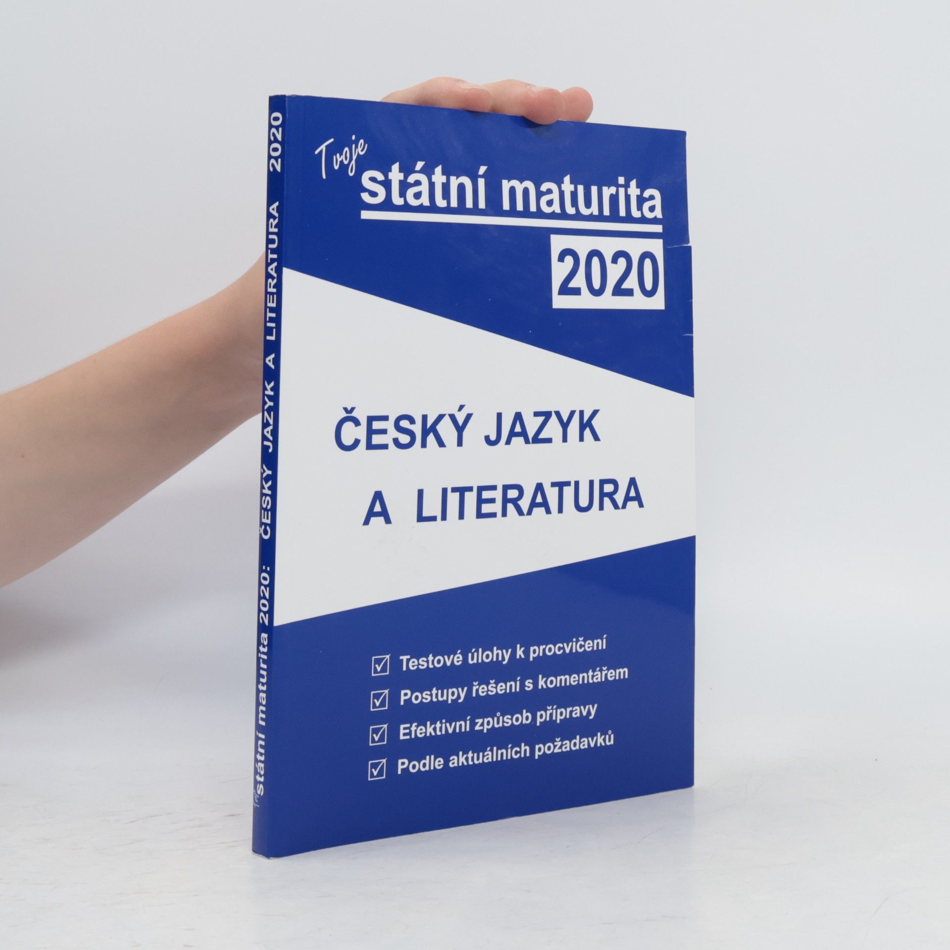 Kolektiv autorů Tvoje státní maturita 2020. Český jazyk a literatura