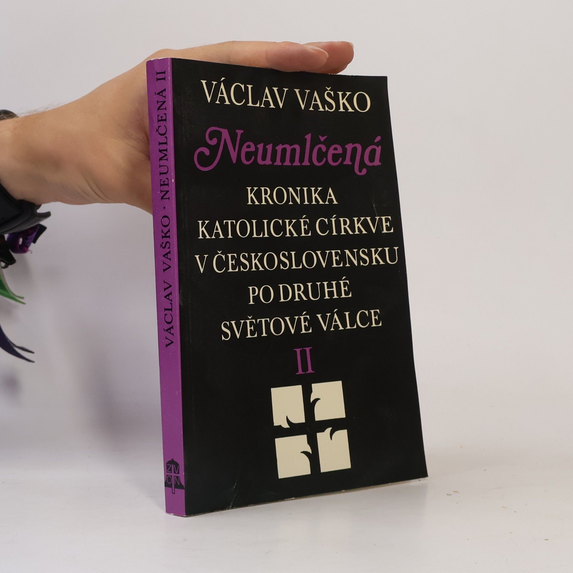 Václav Vaško Neumlčená. Kronika katolické církve v Československu po druhé světové válce II.