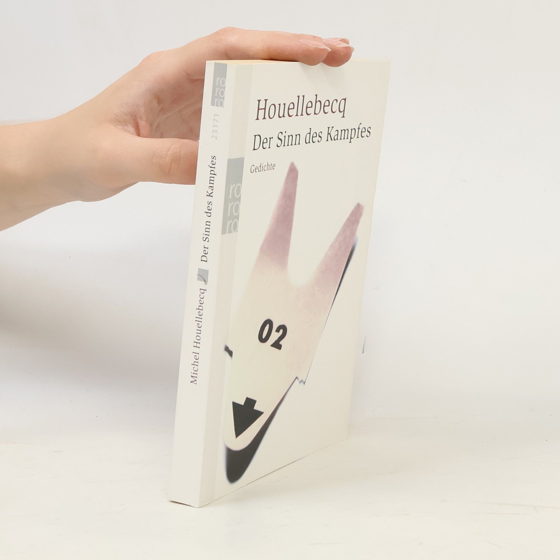 Michel Houellebecq Der Sinn des Kampfes. Gedichte. Ausgezeichnet mit 'Die schönsten deutschen Bücher, Stiftung Buchkunst, Kategorie Taschenbücher', 2004 und dem Prix de Flore 1996. Französ.-Dtsch.