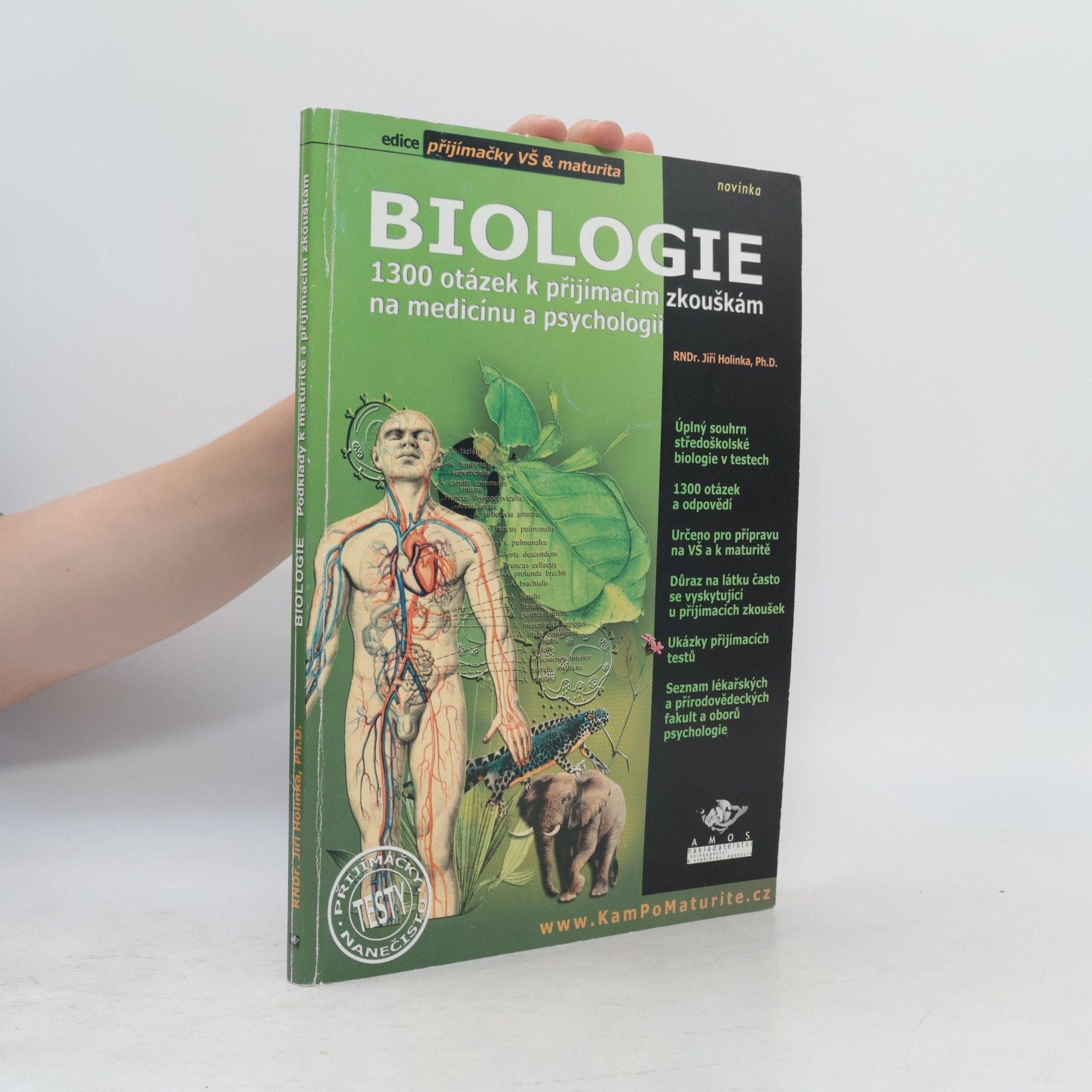Jiří Holinka Biologie: 1300 otázek k přijímacím zkouškám na medicínu a psychologii