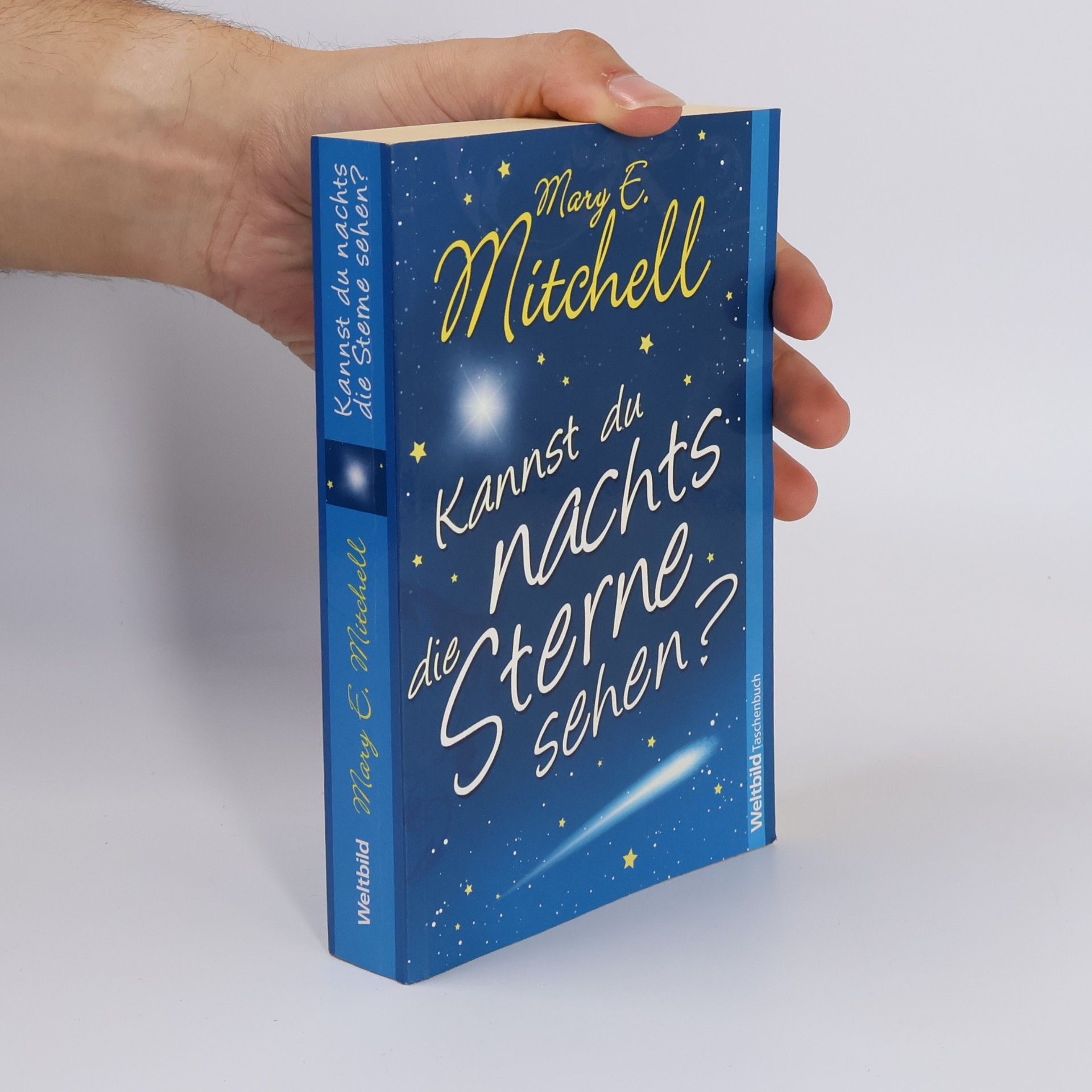 Mary E. Mitchell Kannst du nachts die Sterne sehen?
