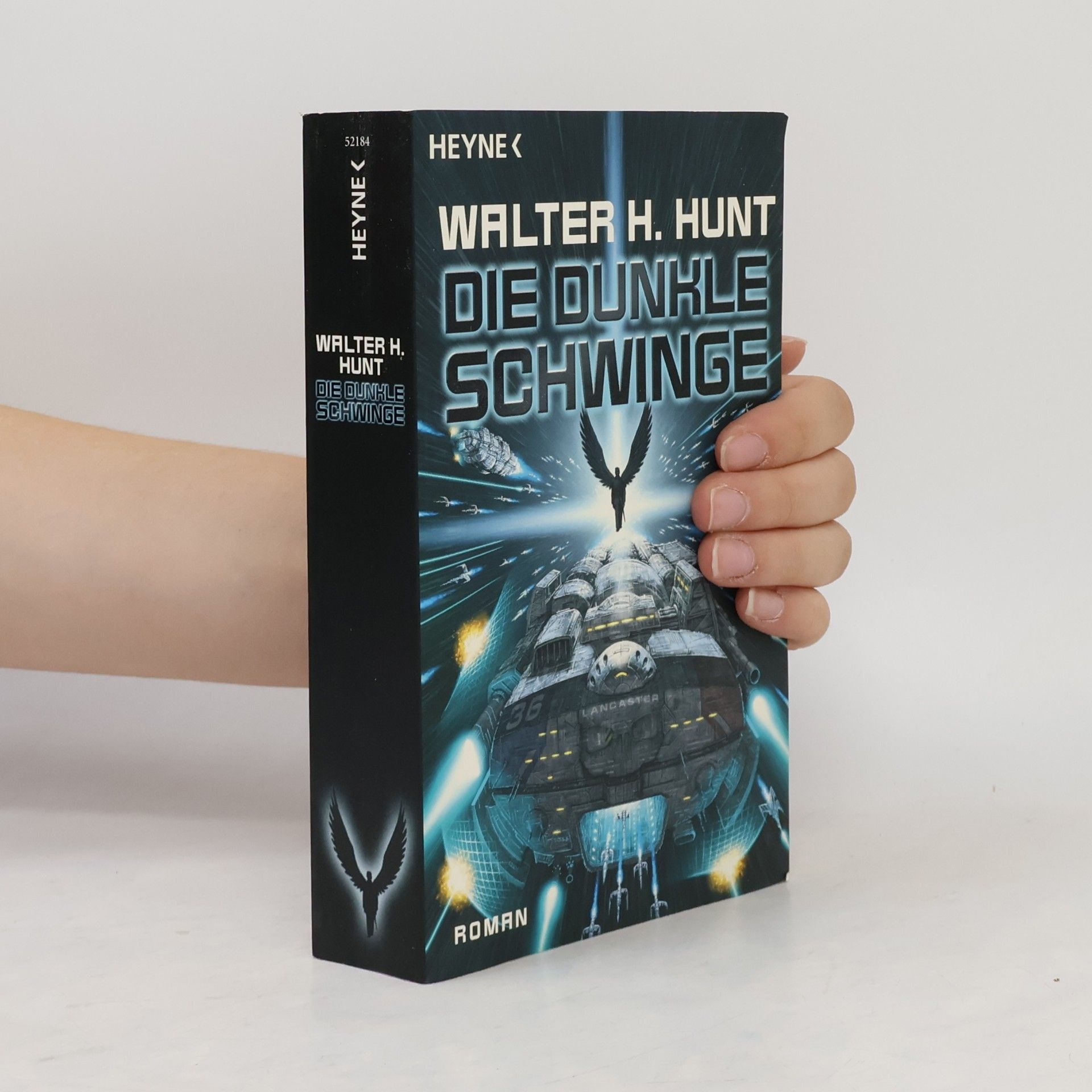Walter H. Hunt Die dunkle Schwinge. Band 1