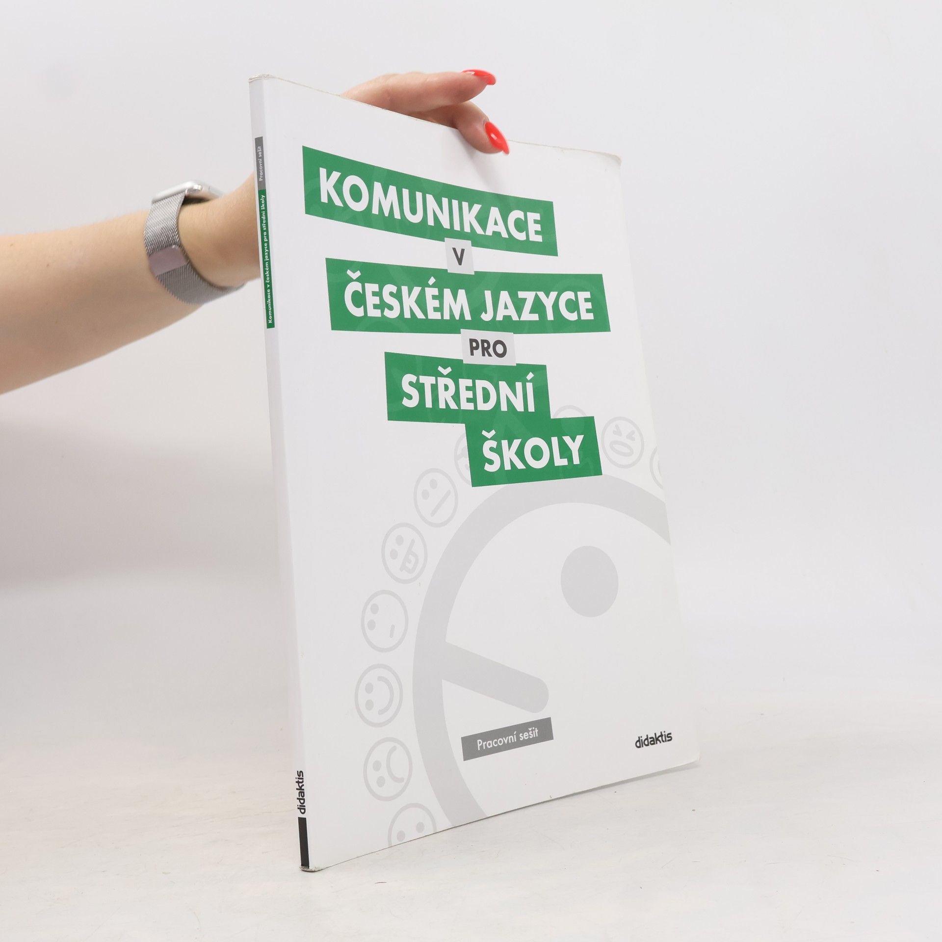 Olga Čelišová Komunikace v českém jazyce pro střední školy: Pracovní sešit