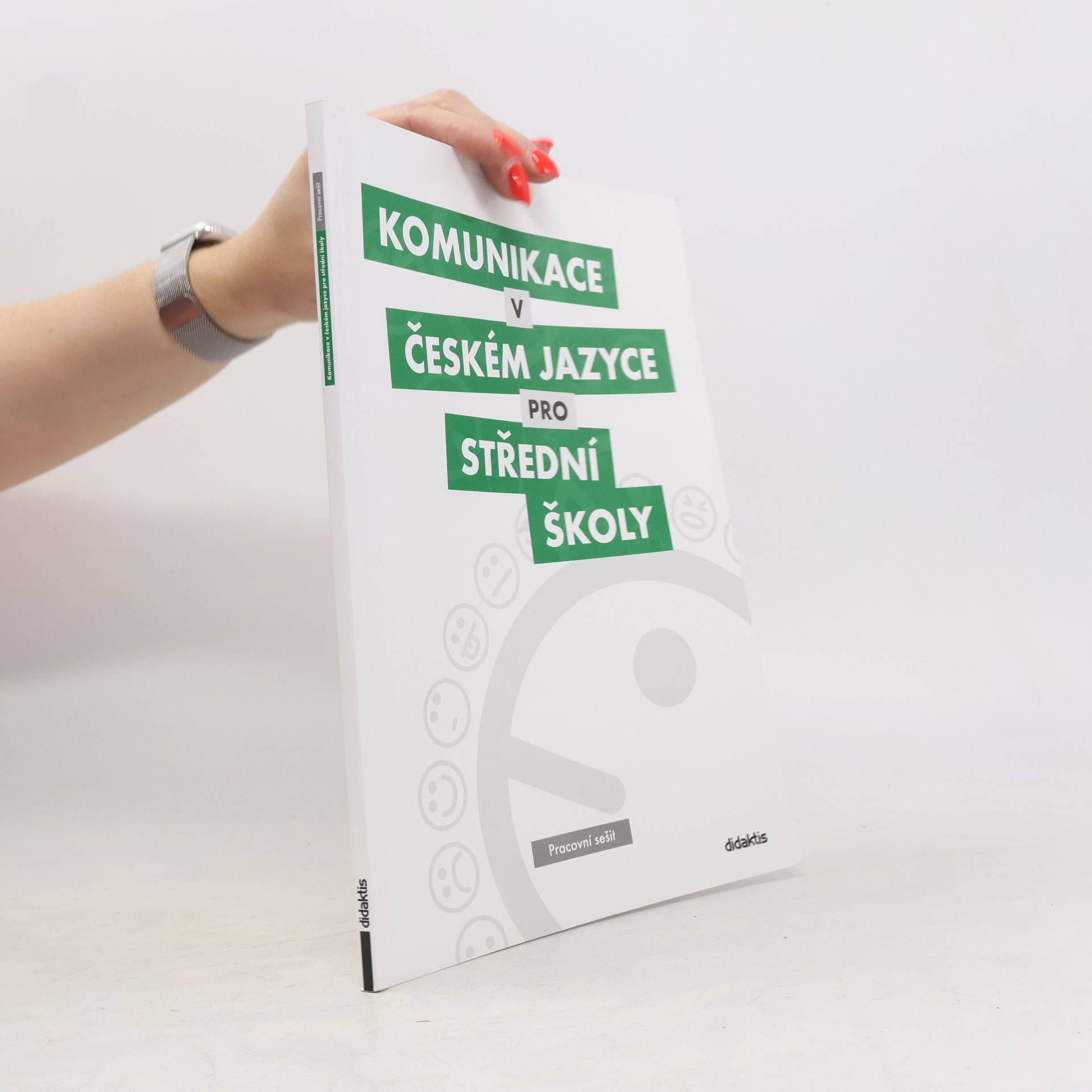 Komunikace v českém jazyce pro střední školy: Pracovní sešit