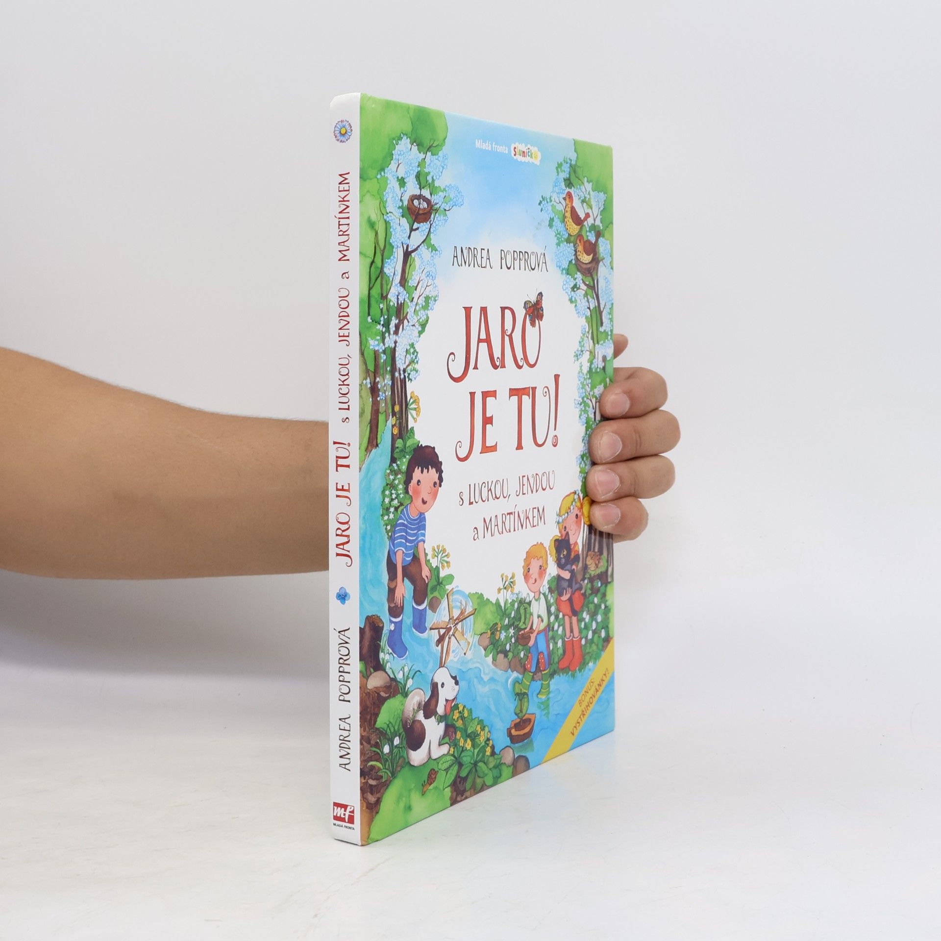 Andrea Popprová Jaro je tu! S Luckou, Jendou a Martínkem