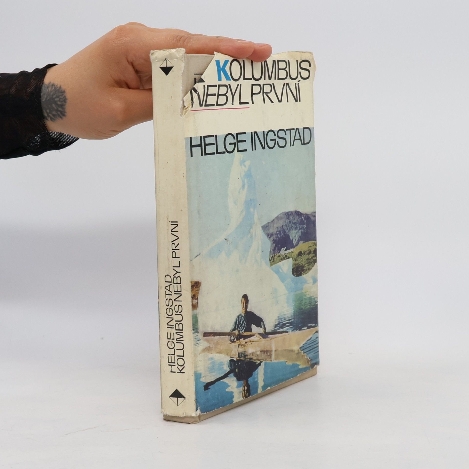 Helge Ingstad Kolumbus nebyl první