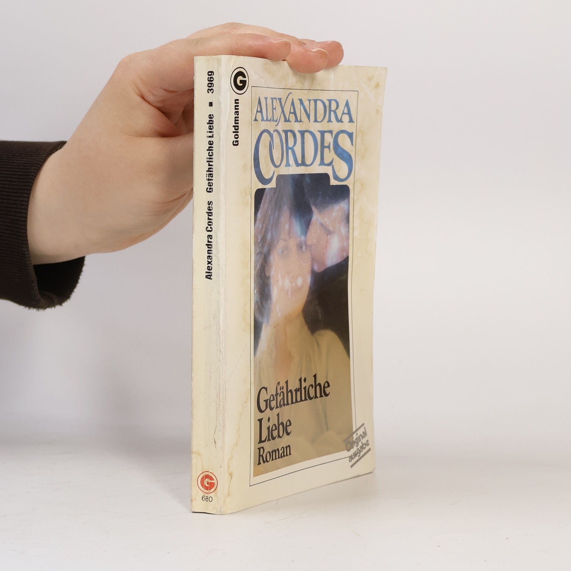 Alexandra Cordes Gefährliche Liebe. Roman.