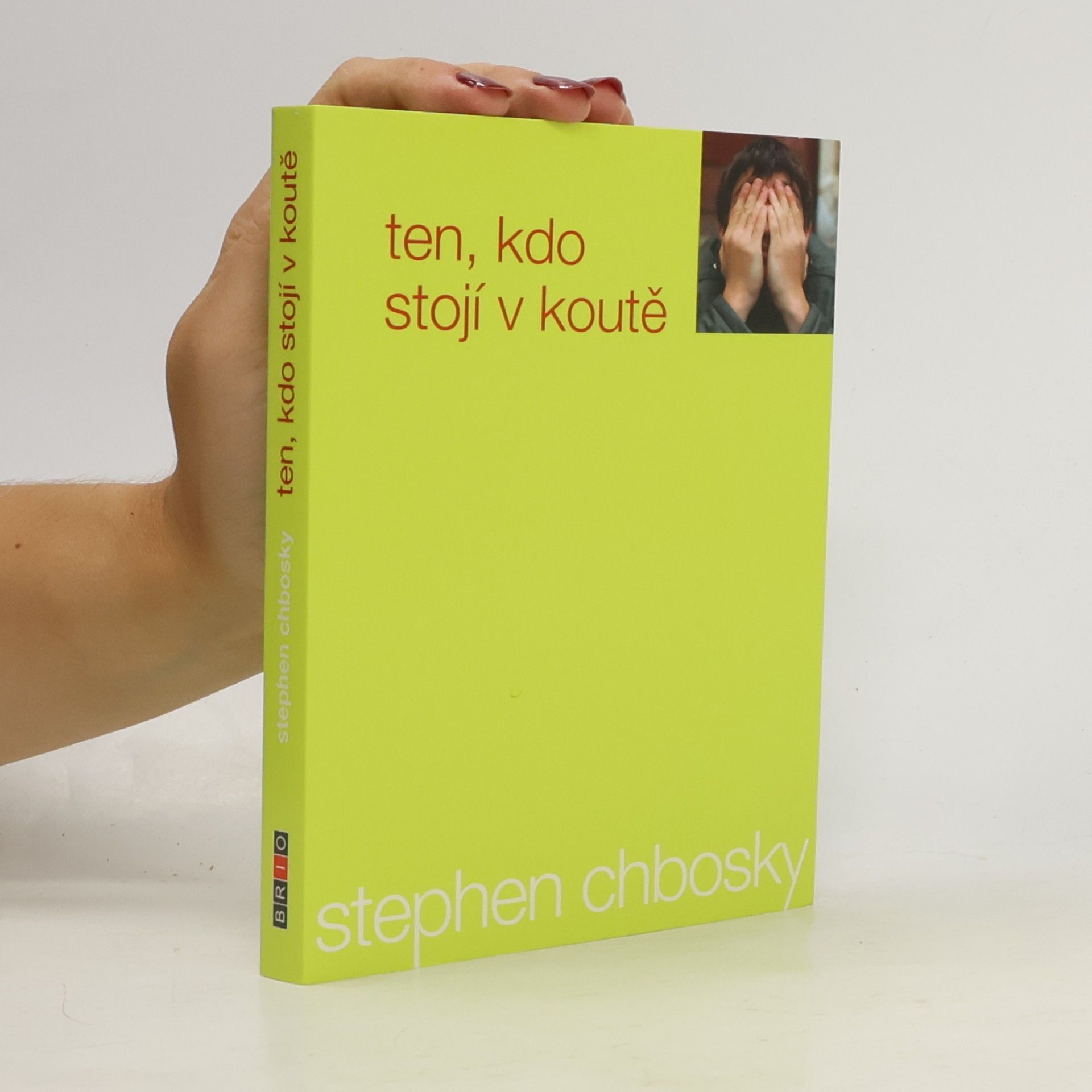 Stephen Chbosky Ten, kdo stojí v koutě