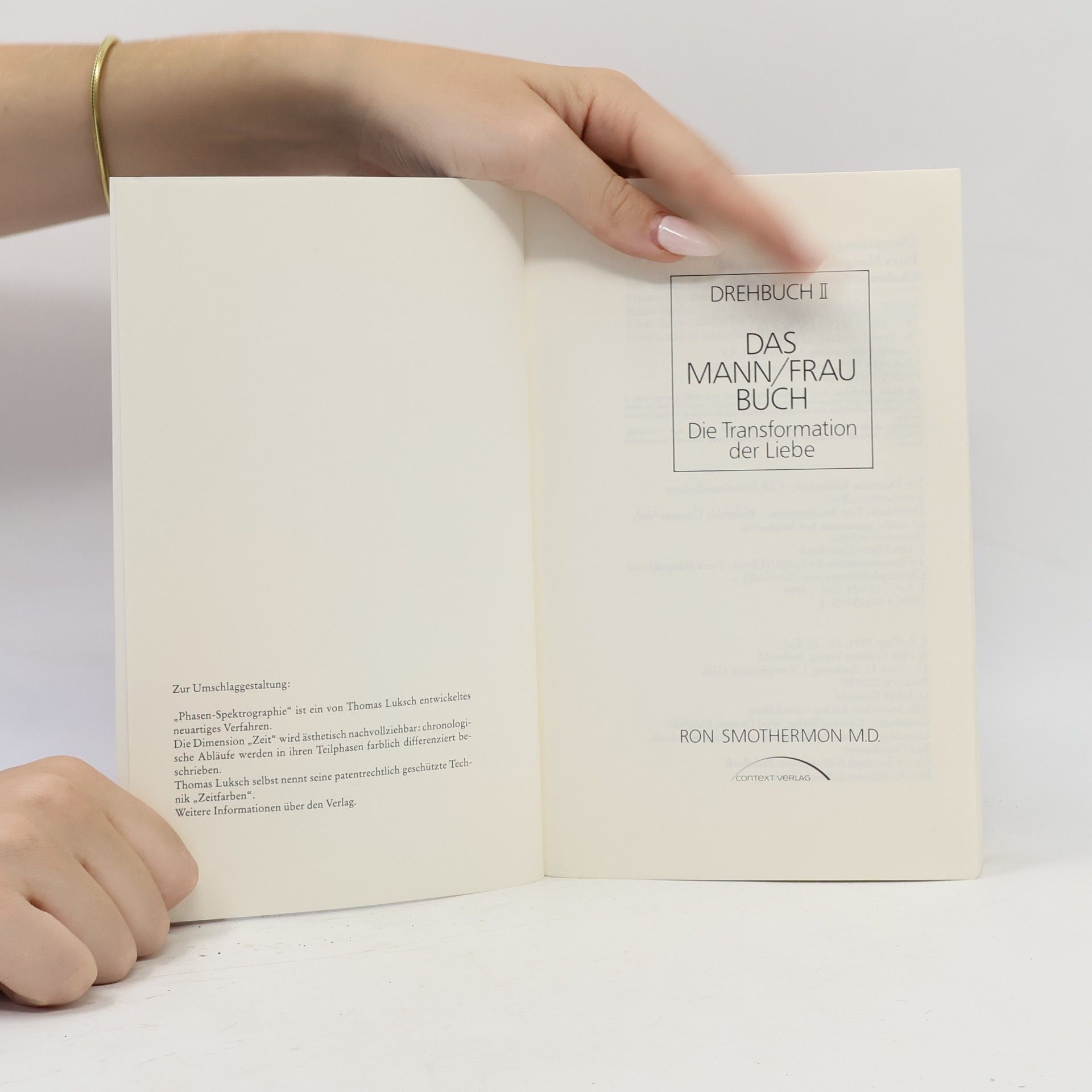 Ron Smothermon Drehbuch II. Das Mann/Frau Buch. Die Transformation der Liebe