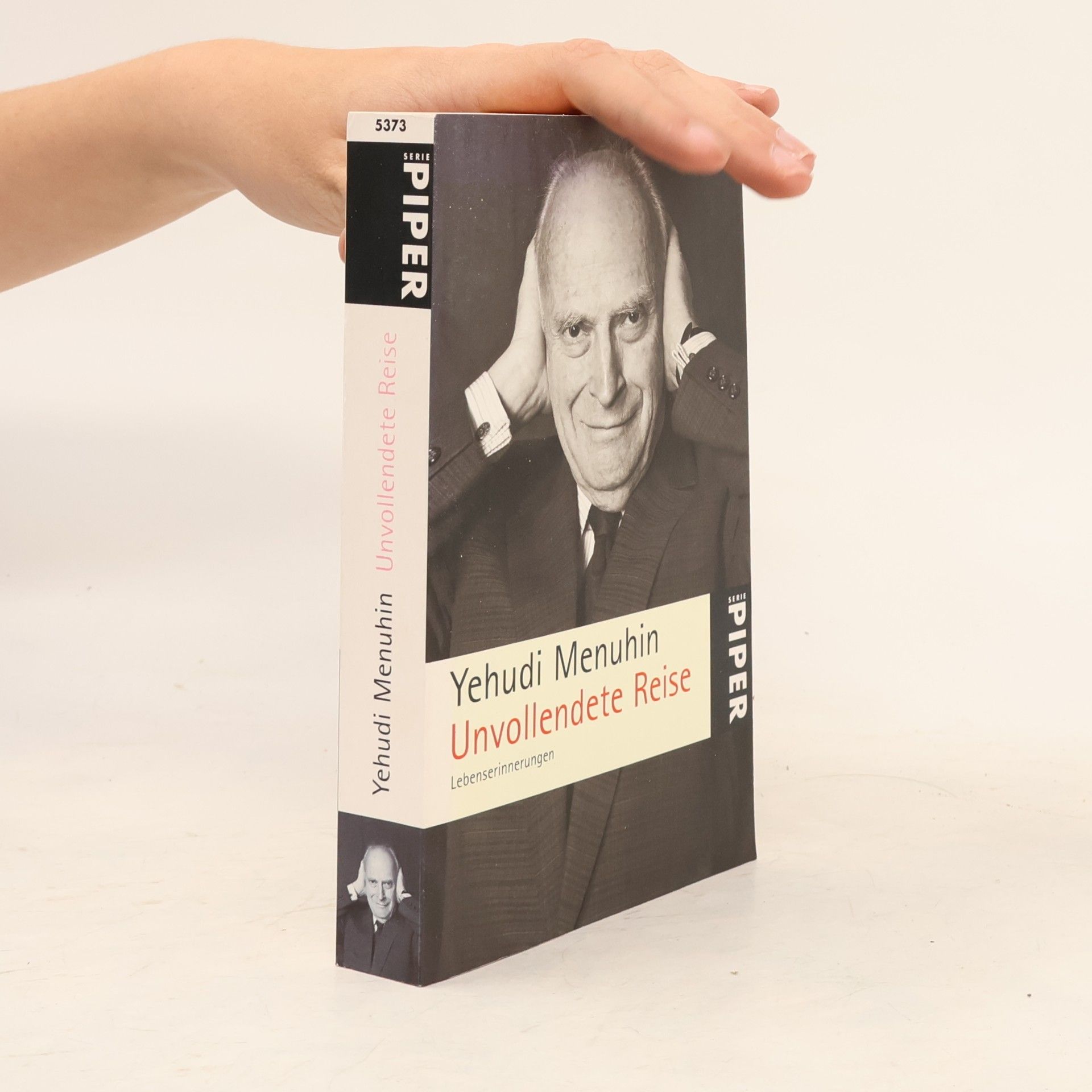 Yehudi Menuhin Piper Taschenbuch - 5373: Unvollendete Reise
