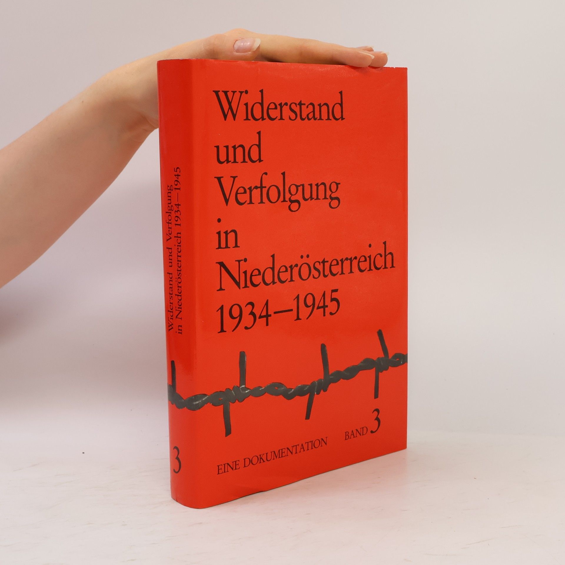 Heinz Arnberger Widerstand und Verfolgung in Niederösterreich 1934-1945 3