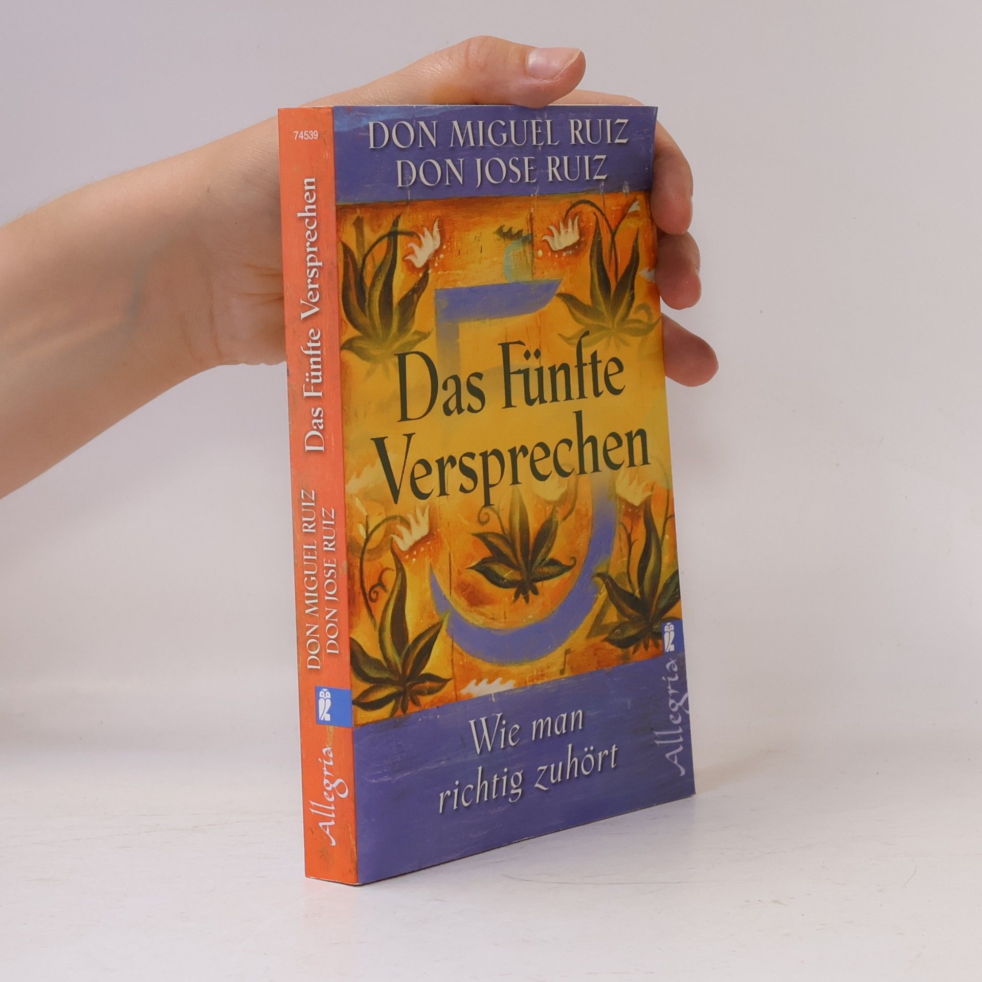 Don Miguel Ruiz Das fünfte Versprechen
