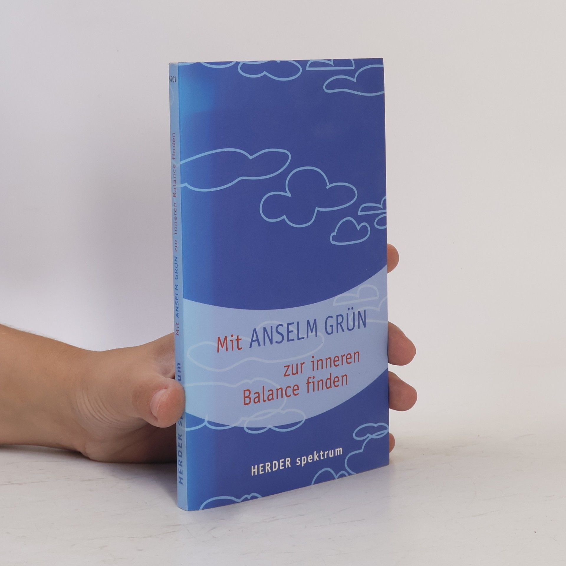 Anselm Grün Mit Anselm Grün zur inneren Balance finden