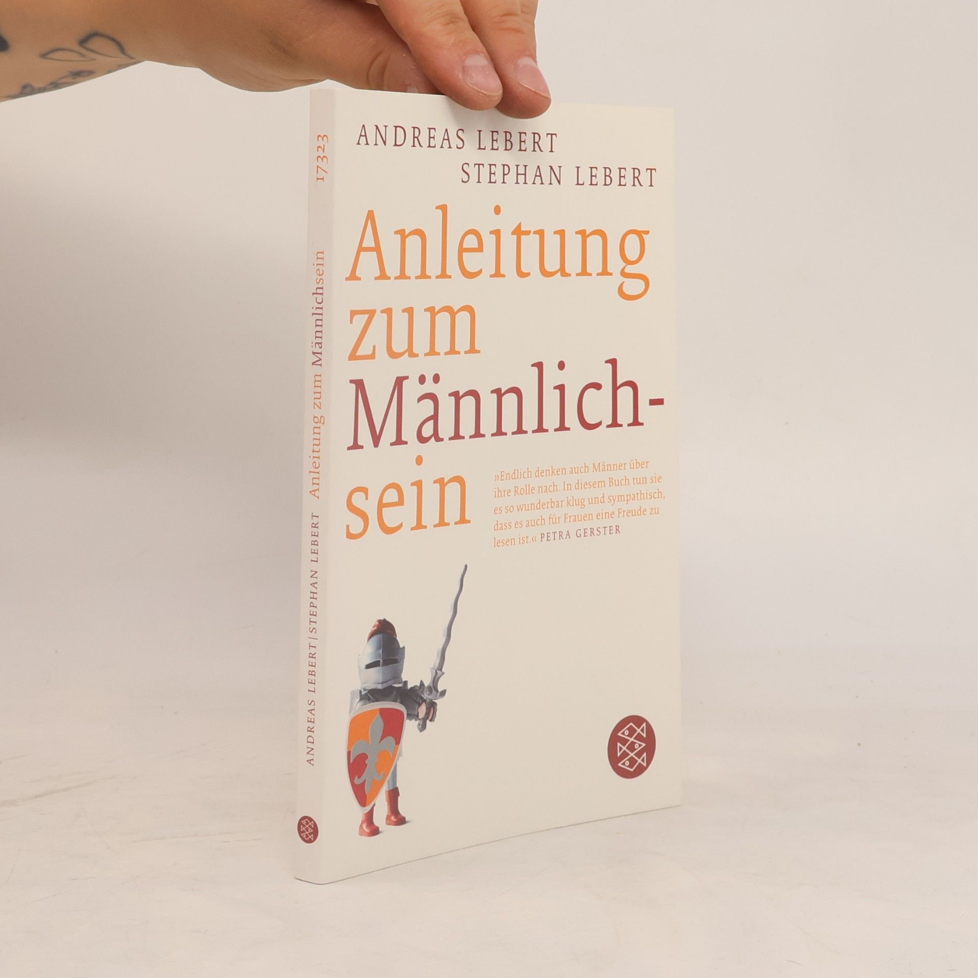 Andreas Lebert Anleitung zum Männlichsein