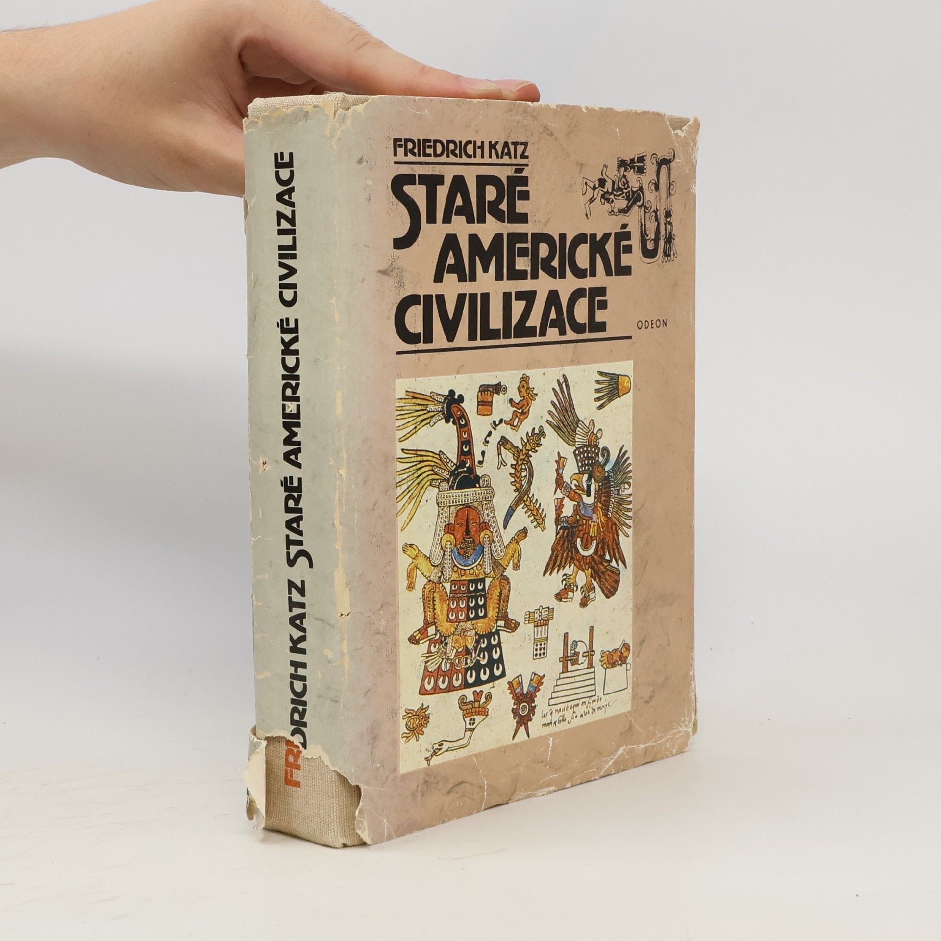 Friedrich Katz Staré americké civilizace