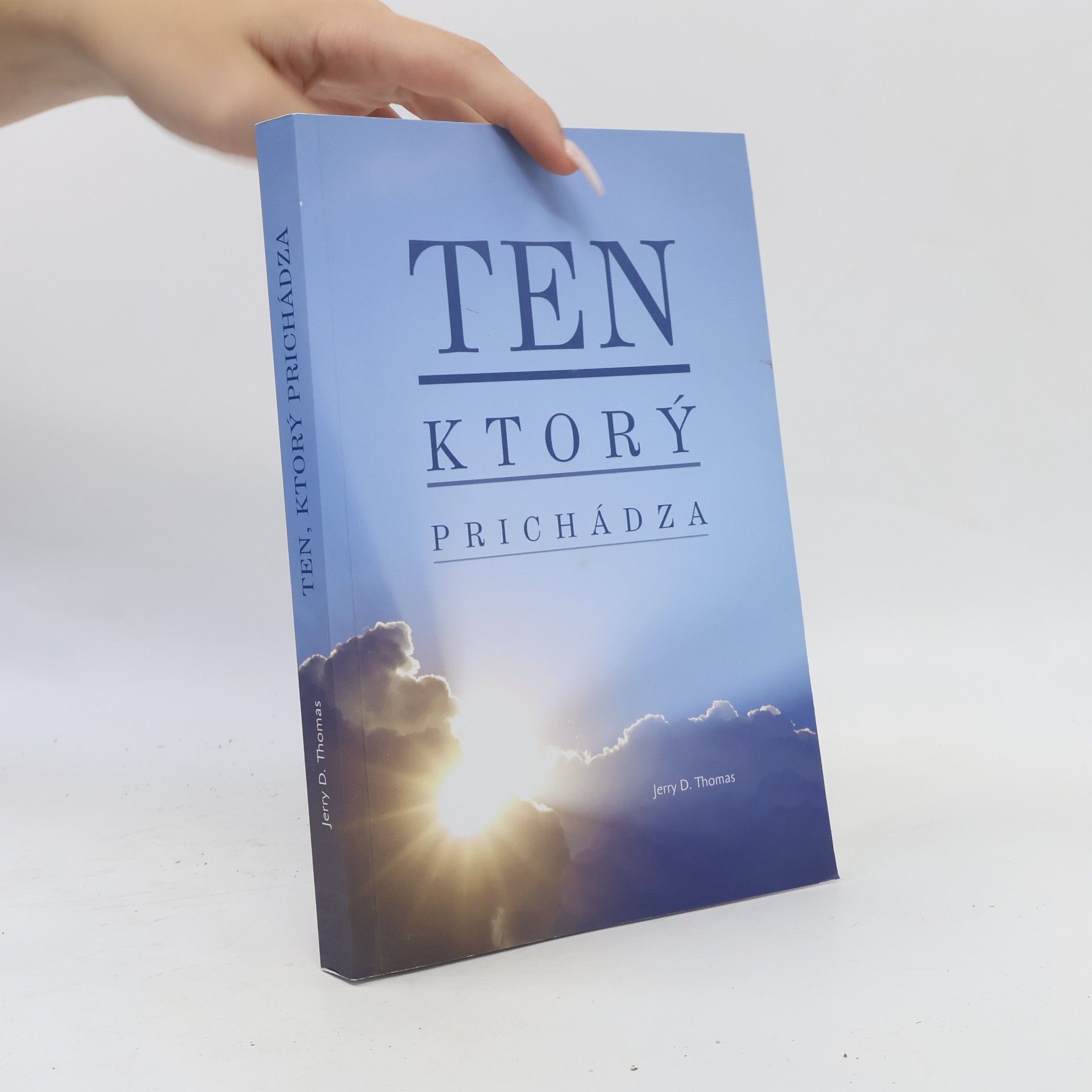 Jerry D. Thomas Ten, ktorý prichádza