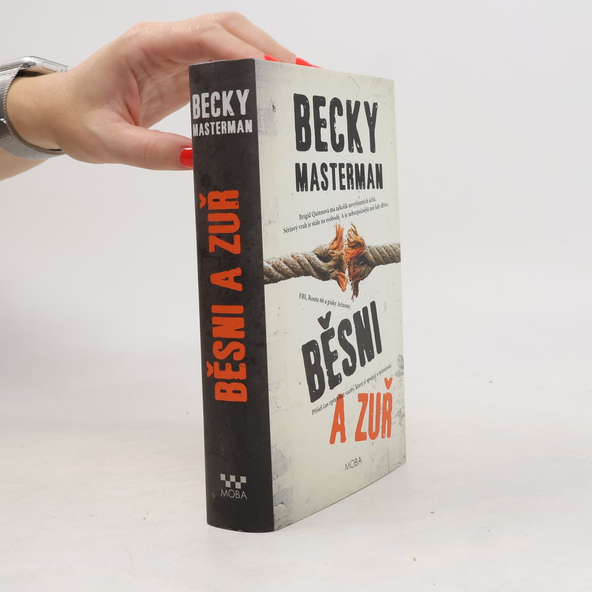Becky Masterman Běsni a zuř