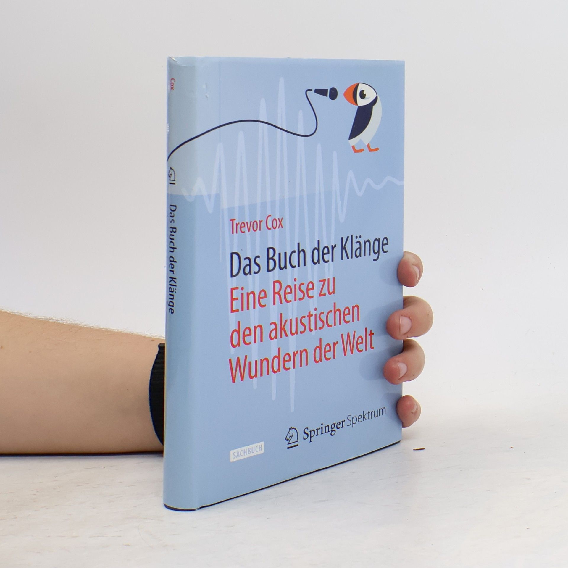Trevor J. Cox Das Buch der Klänge