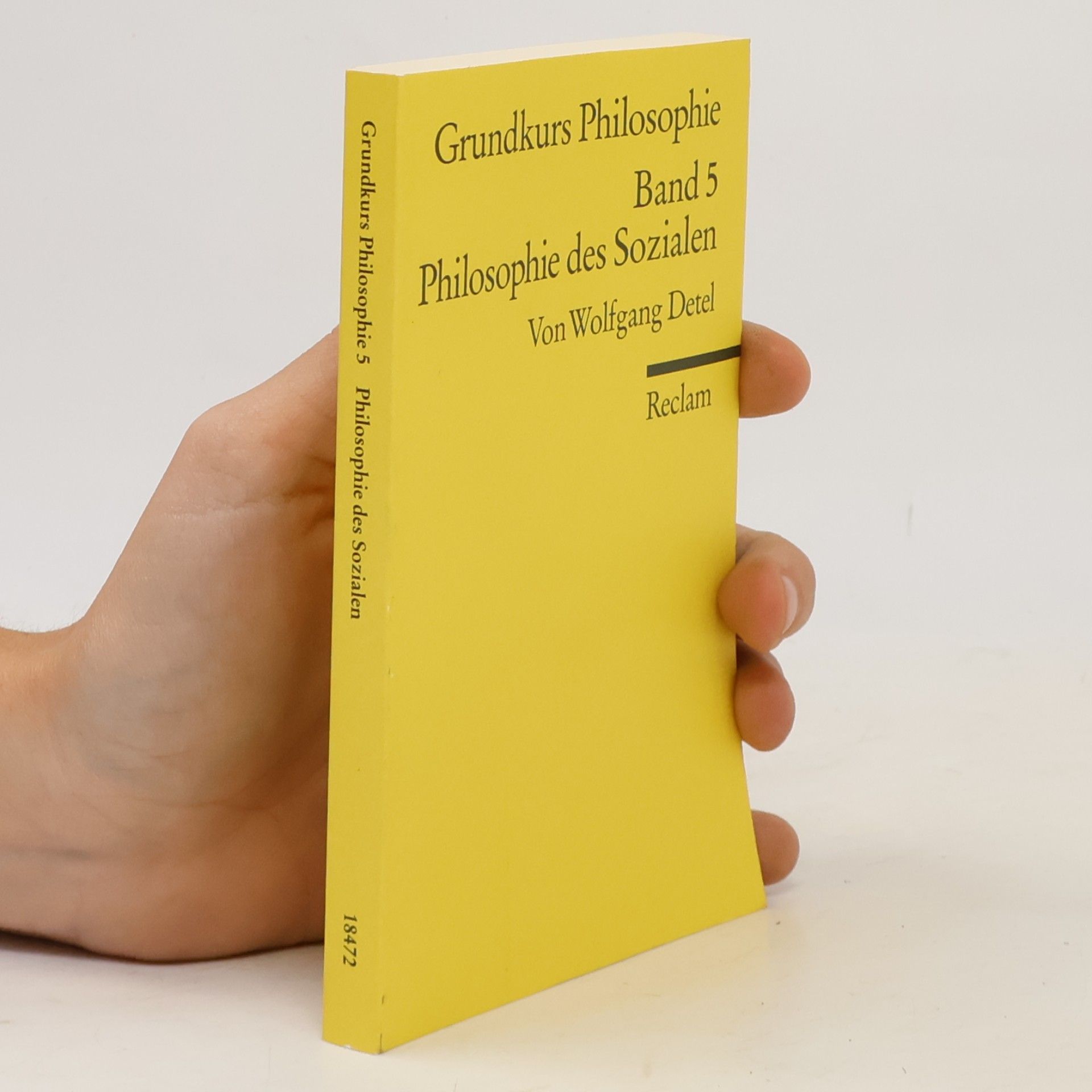 Wolfgang Detel Grundkurs Philosophie 5