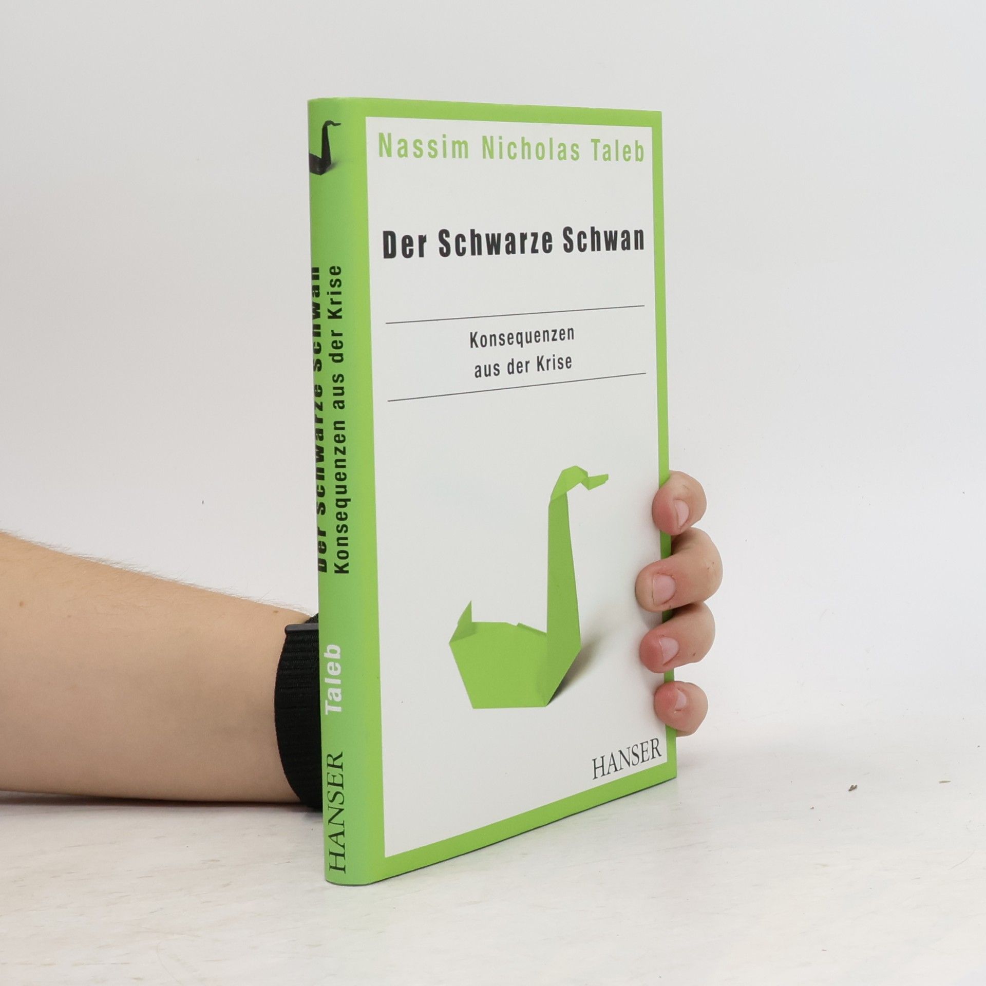 Nassim Nicholas Taleb Der schwarze Schwan - Konsequenzen aus der Krise