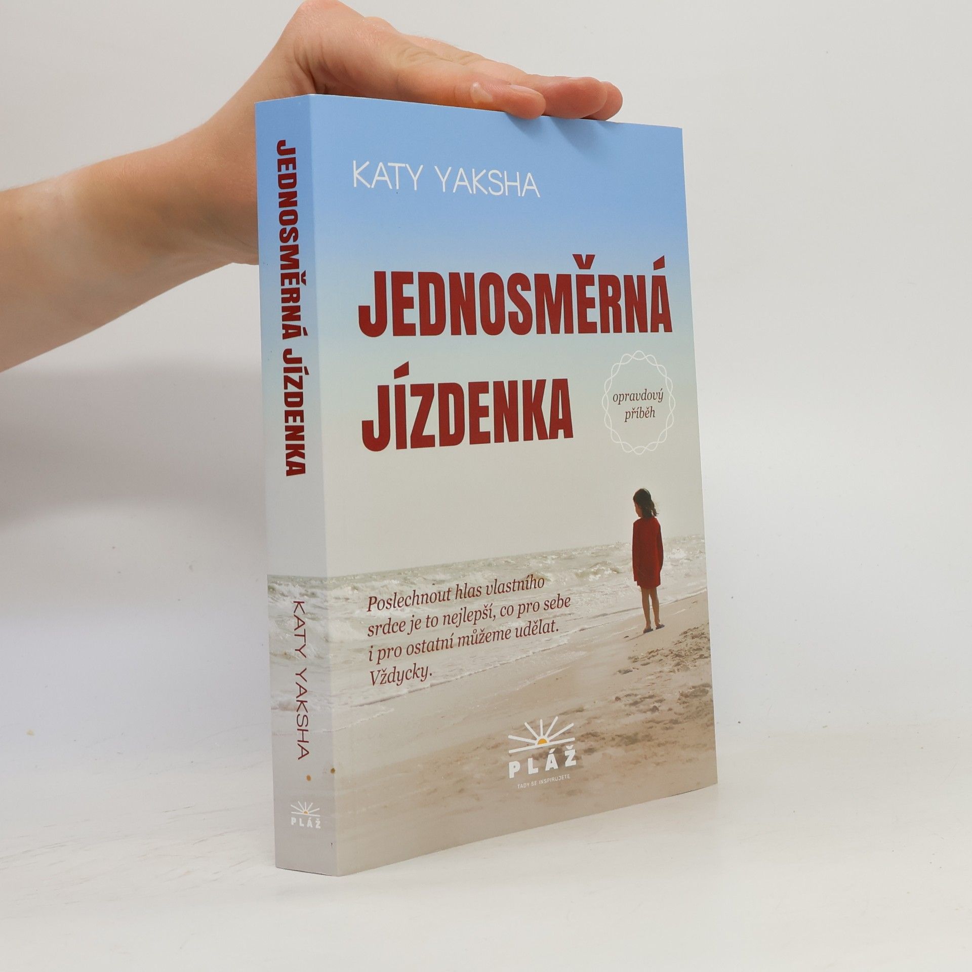 Katy Yaksha Jednosměrná jízdenka