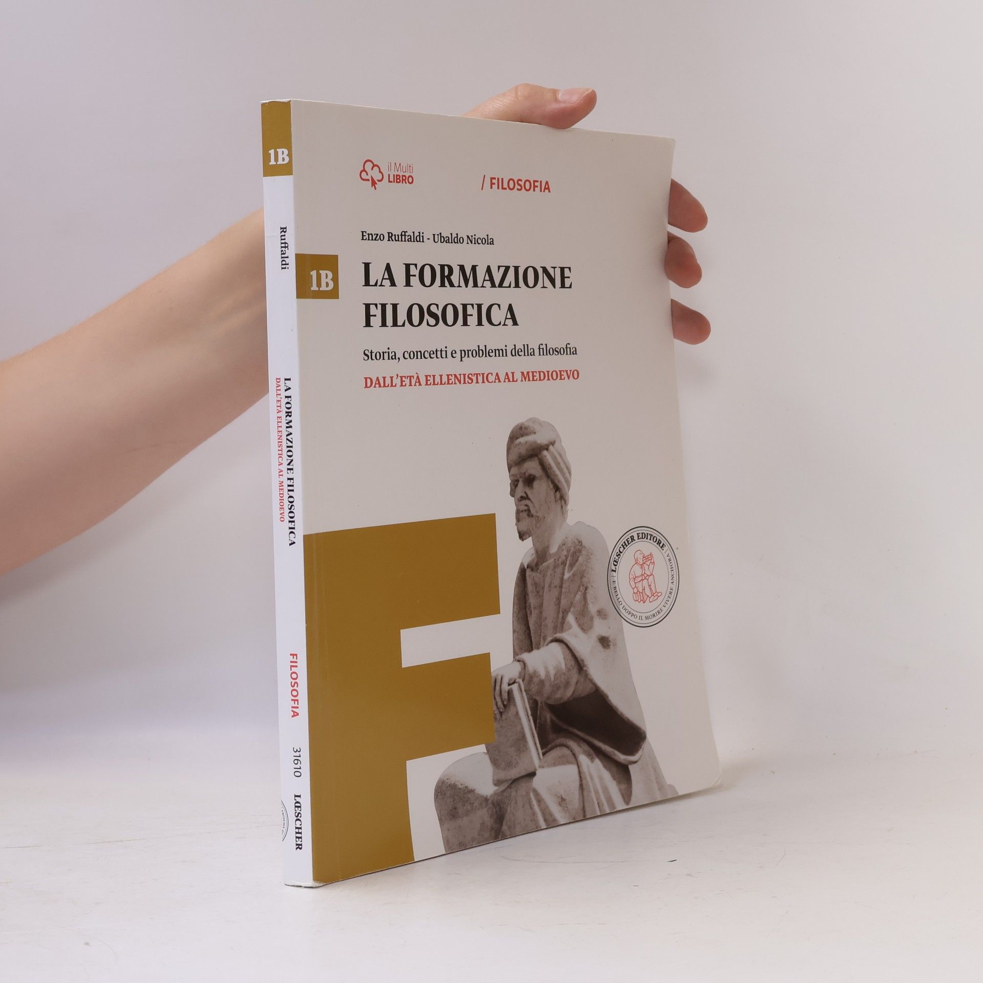 G. Paolo Terravecchia Il Multi Libro - 1: La formazione filosofica. Per le scuole superiori. Con e-book. Con espansione online. Dalle origini ad Aristotele-Dall'età ellenistica al Medioevo