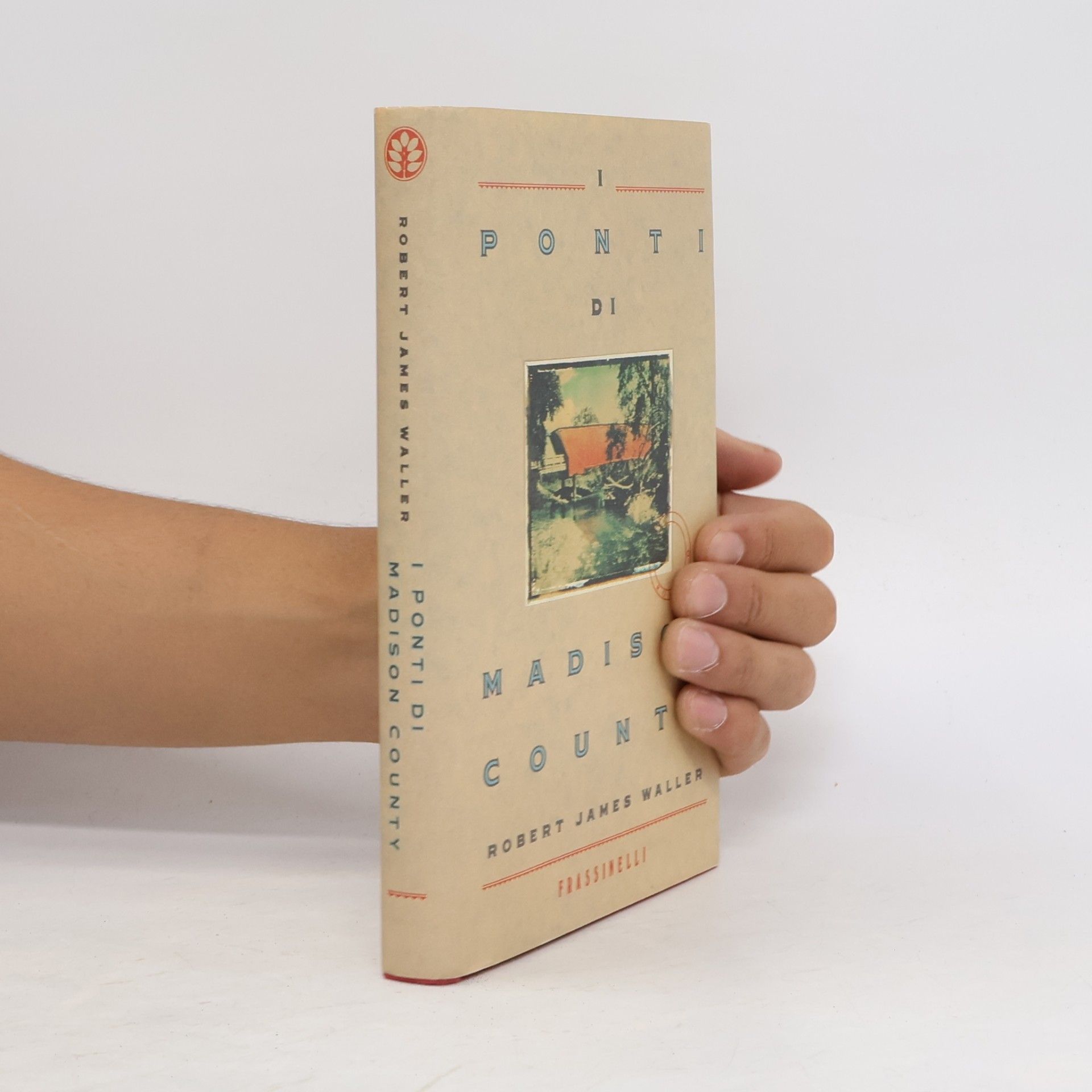 Robert James Waller I ponti di Madison County