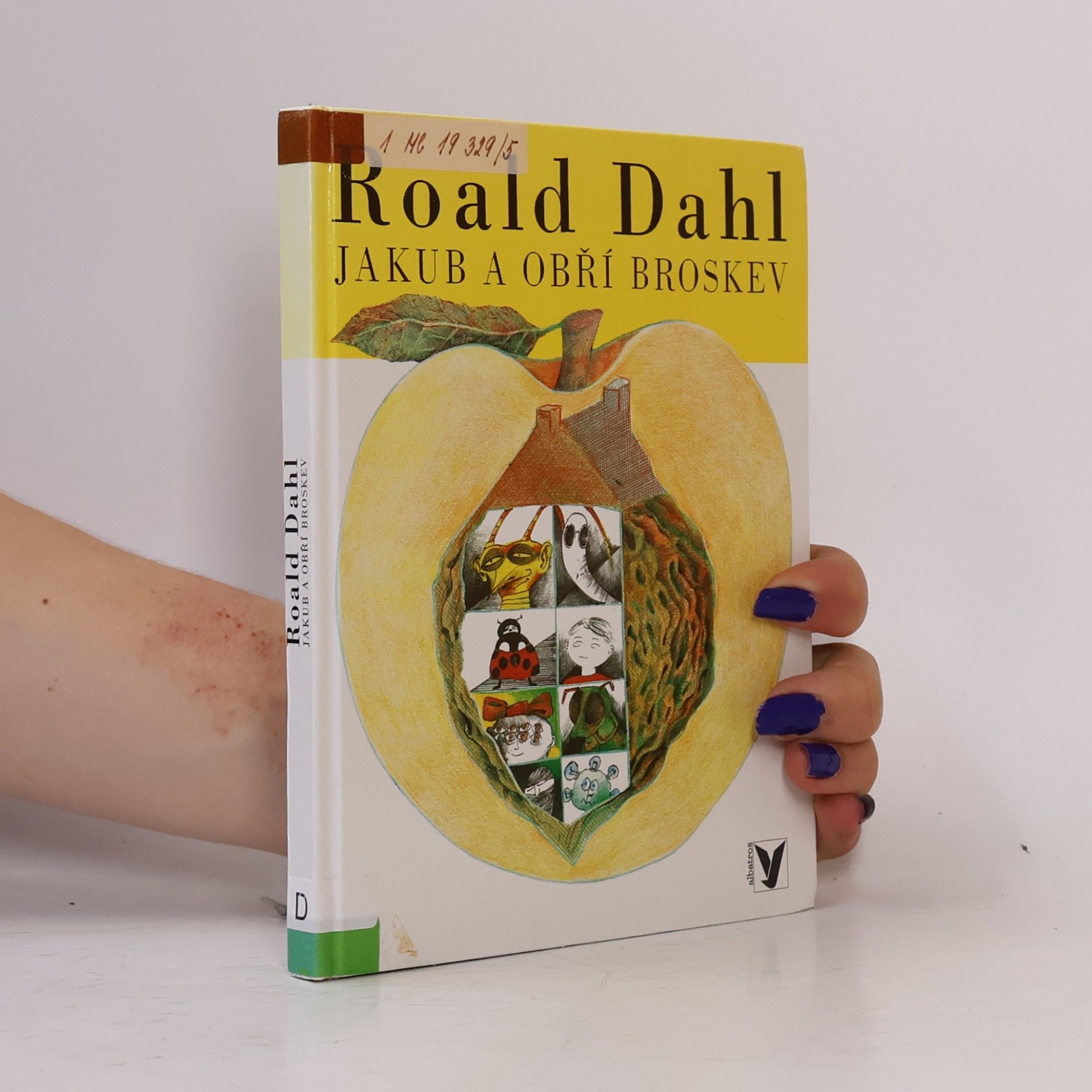 Roald Dahl Jakub a obří broskev